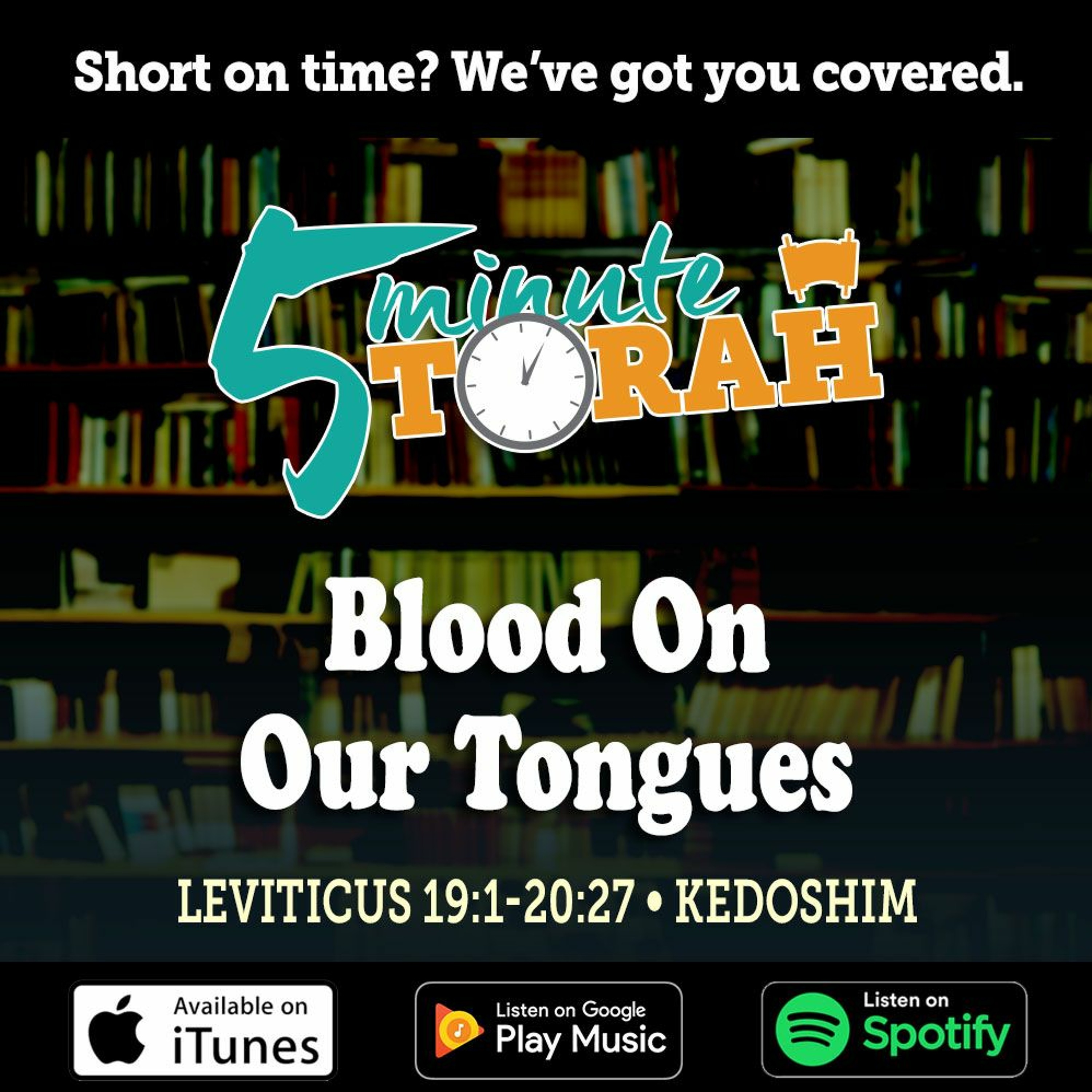 Parshat Kedoshim - Blood On Our Tongues