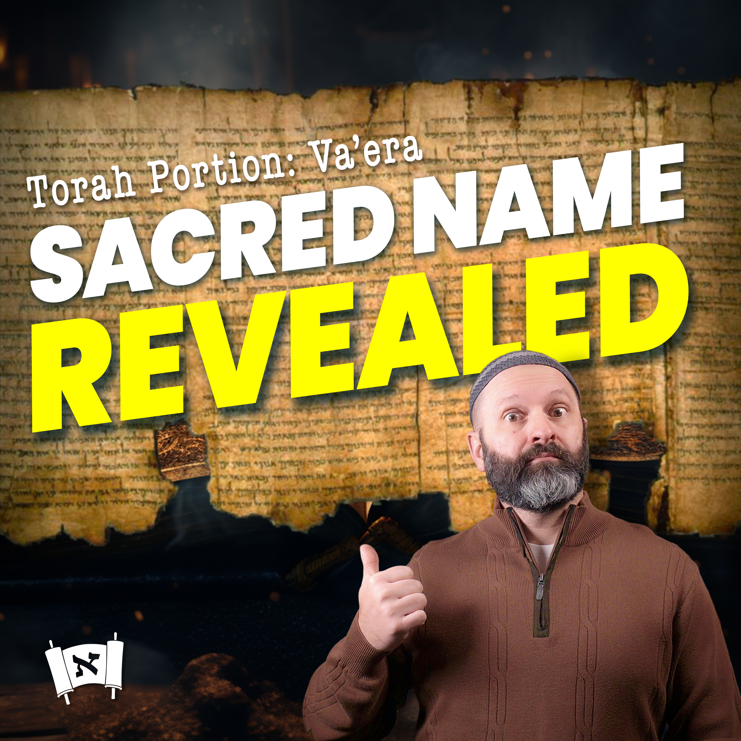 Va’era | The Sacred Name Revealed