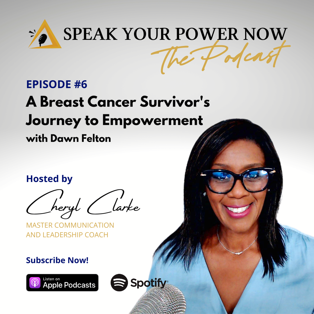 A Breast Cancer Survivor's Journey to Empowerment with Dawn Felton