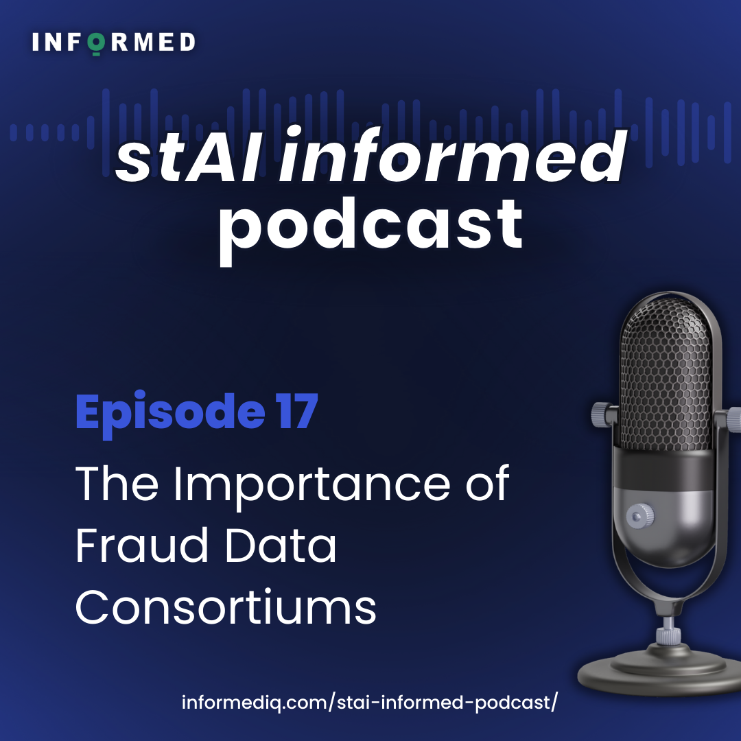 Ep 17: The Importance of Fraud Data Consortiums