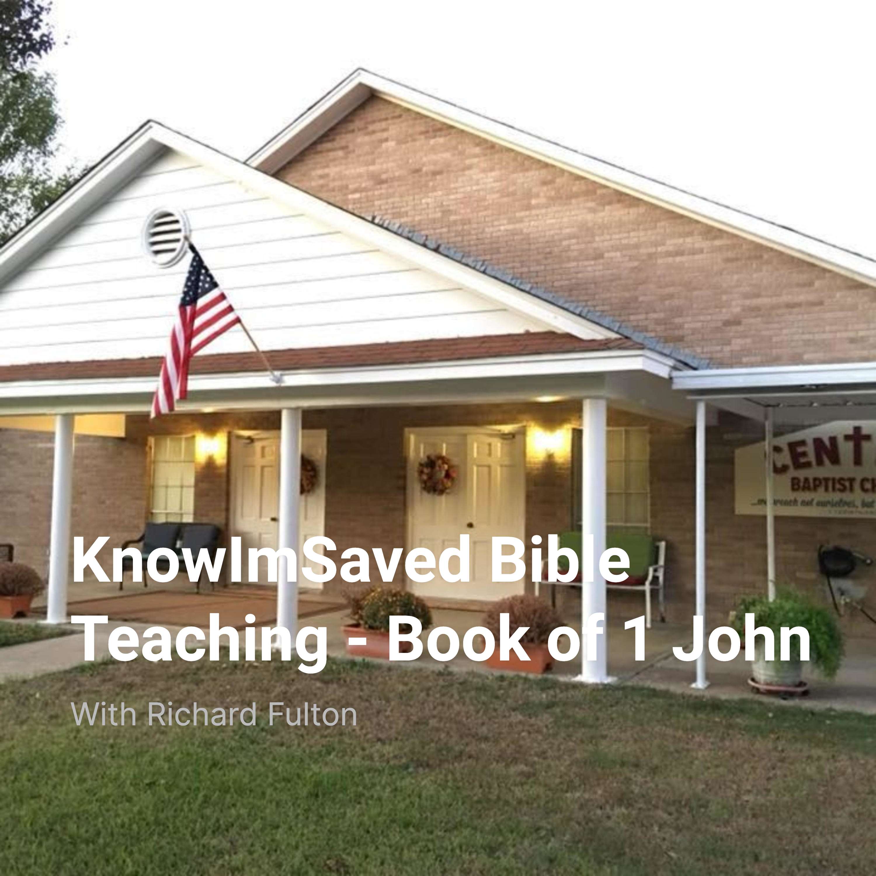 Know Im Saved Bible Teaching - Book of 1 John