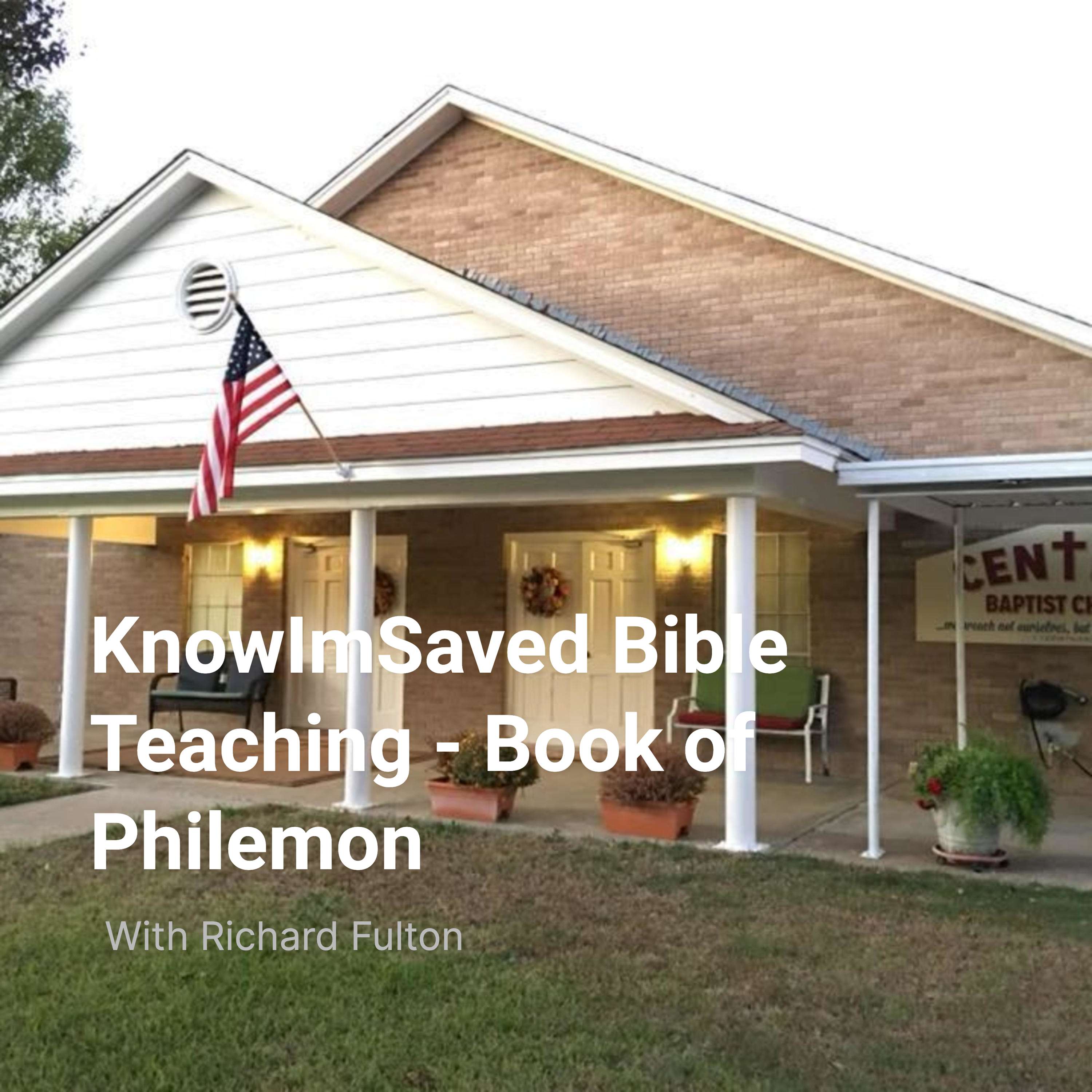 Know Im Saved Bible Teaching - Book of Philemon
