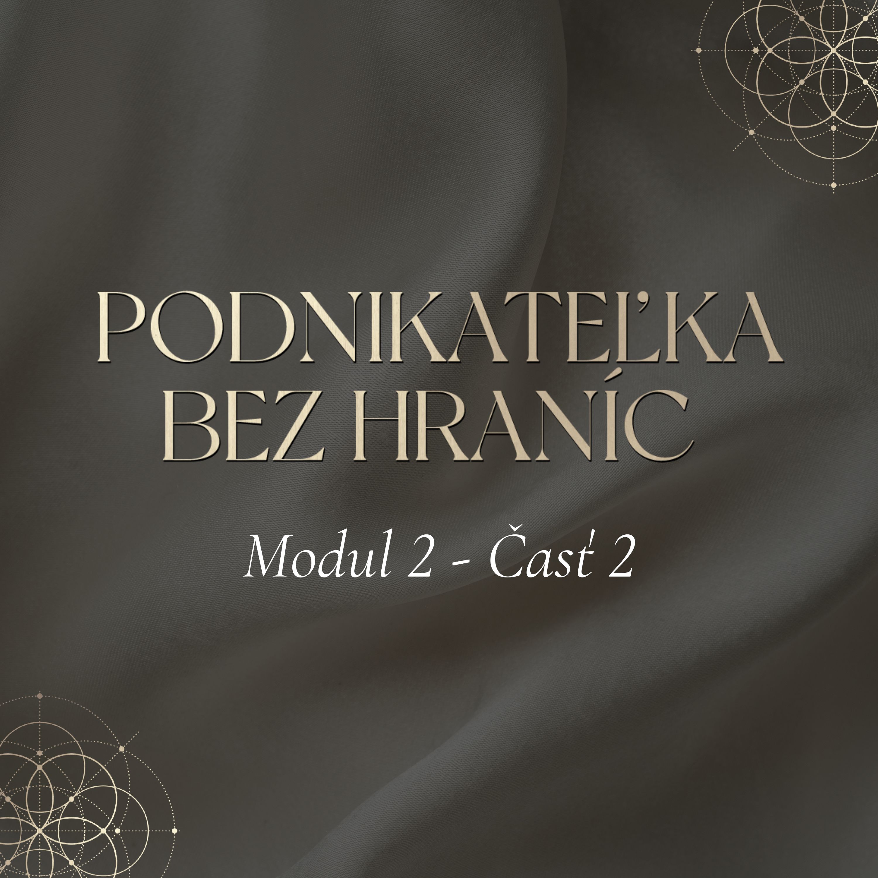 Modul 2 - Časť 2