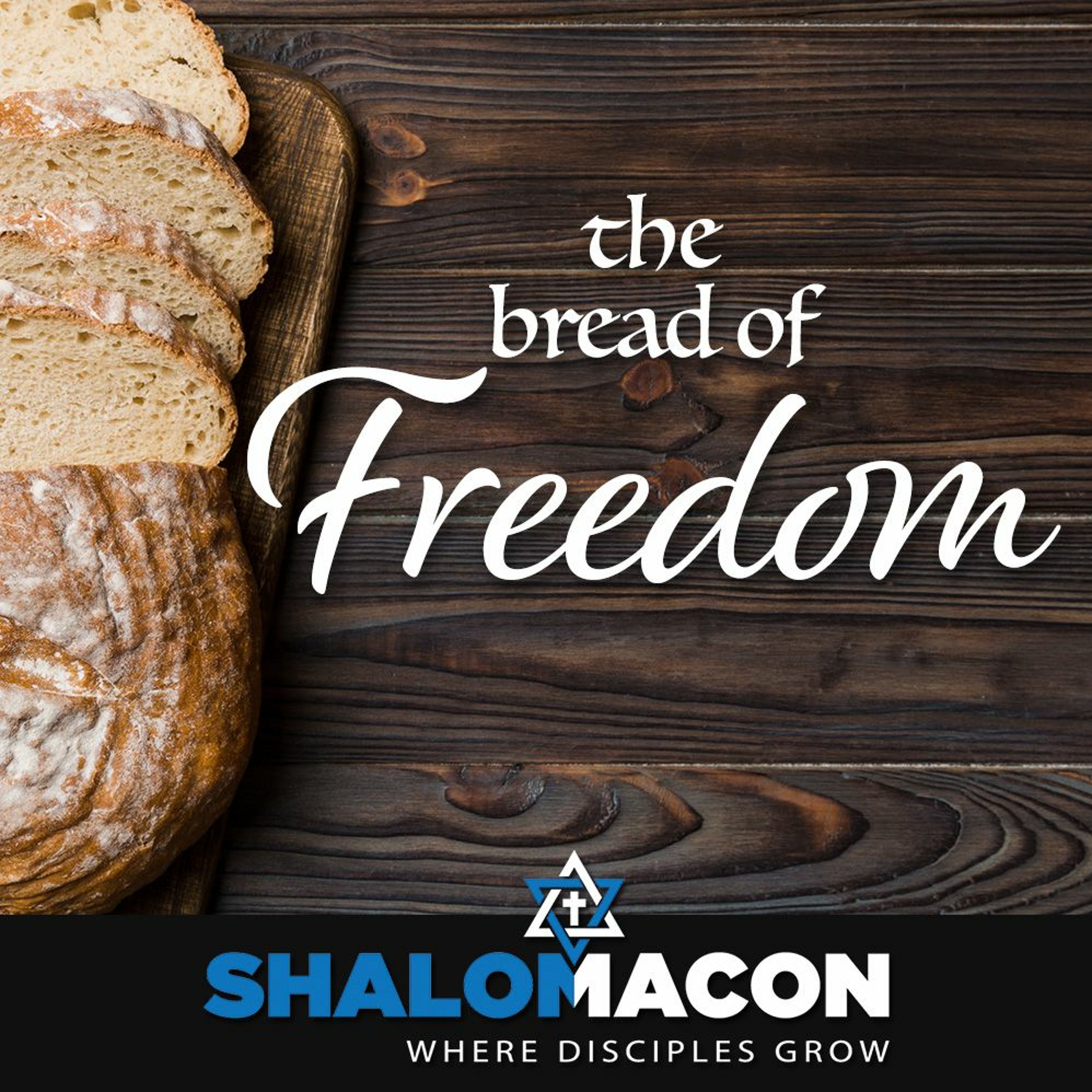 The Bread Of Freedom