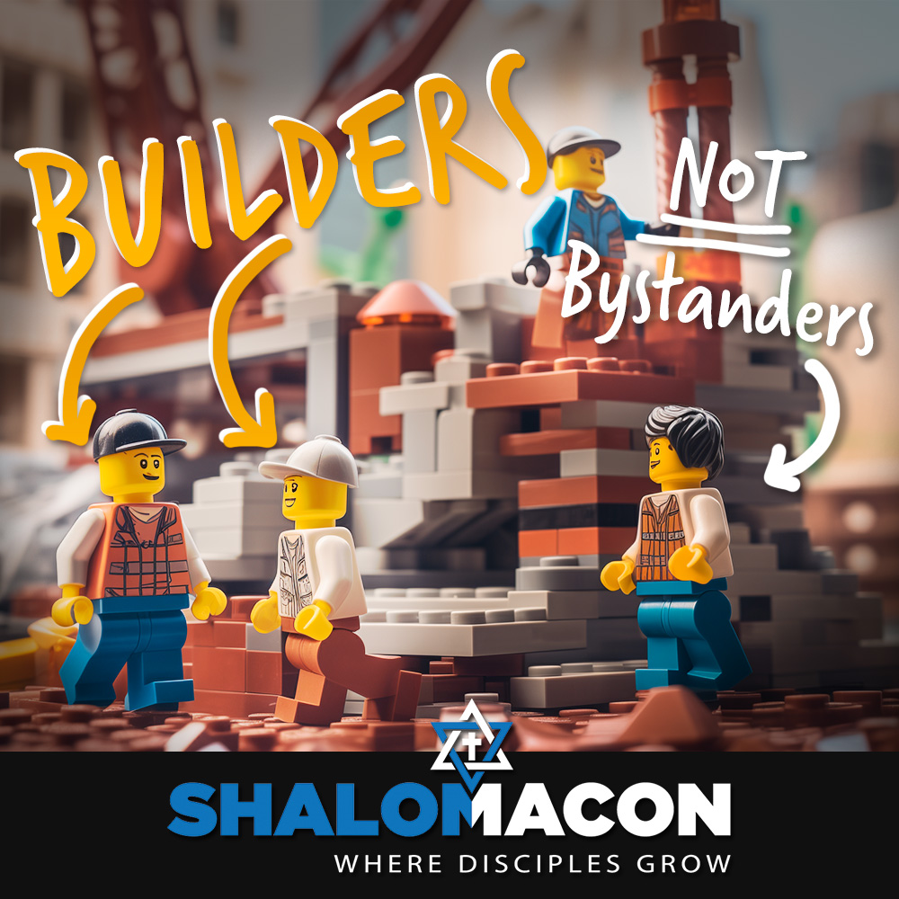 Builders. Not Bystanders.