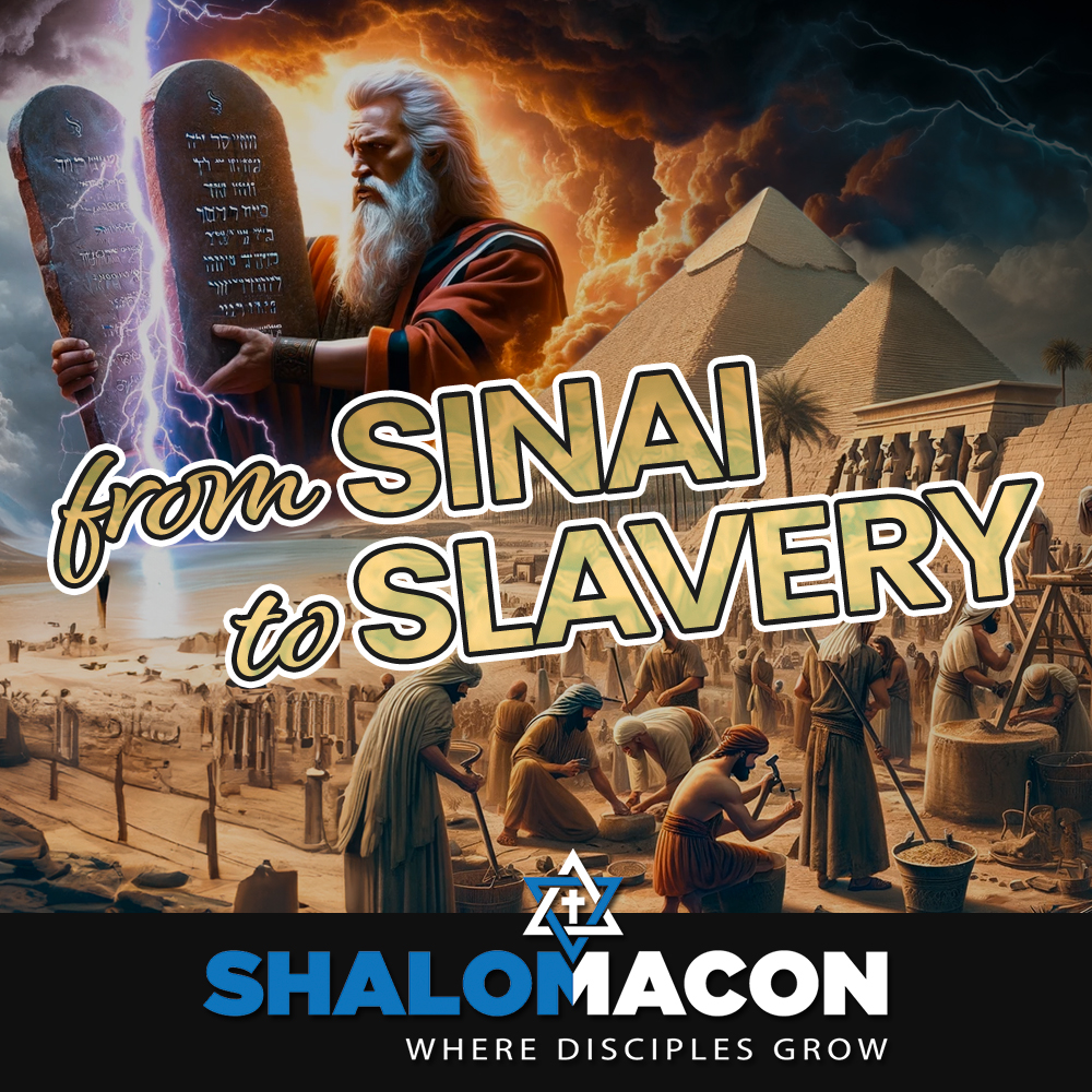 From Sinai To Slavery