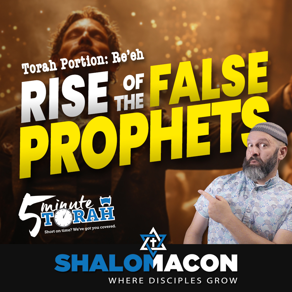 5 Minute Torah - Re'eh - Rise of the False Prophets (Signs & Wonders)