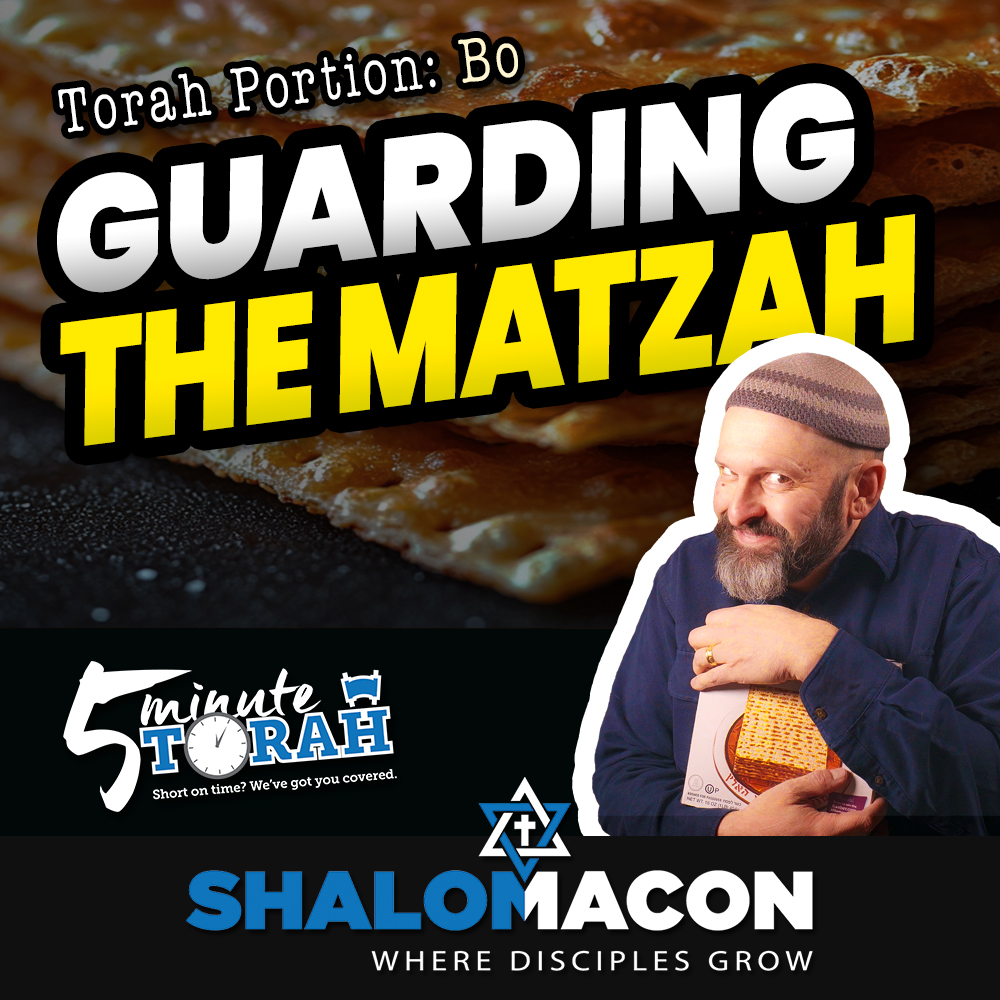 5 Minute Torah - Bo - Guarding the Matzah