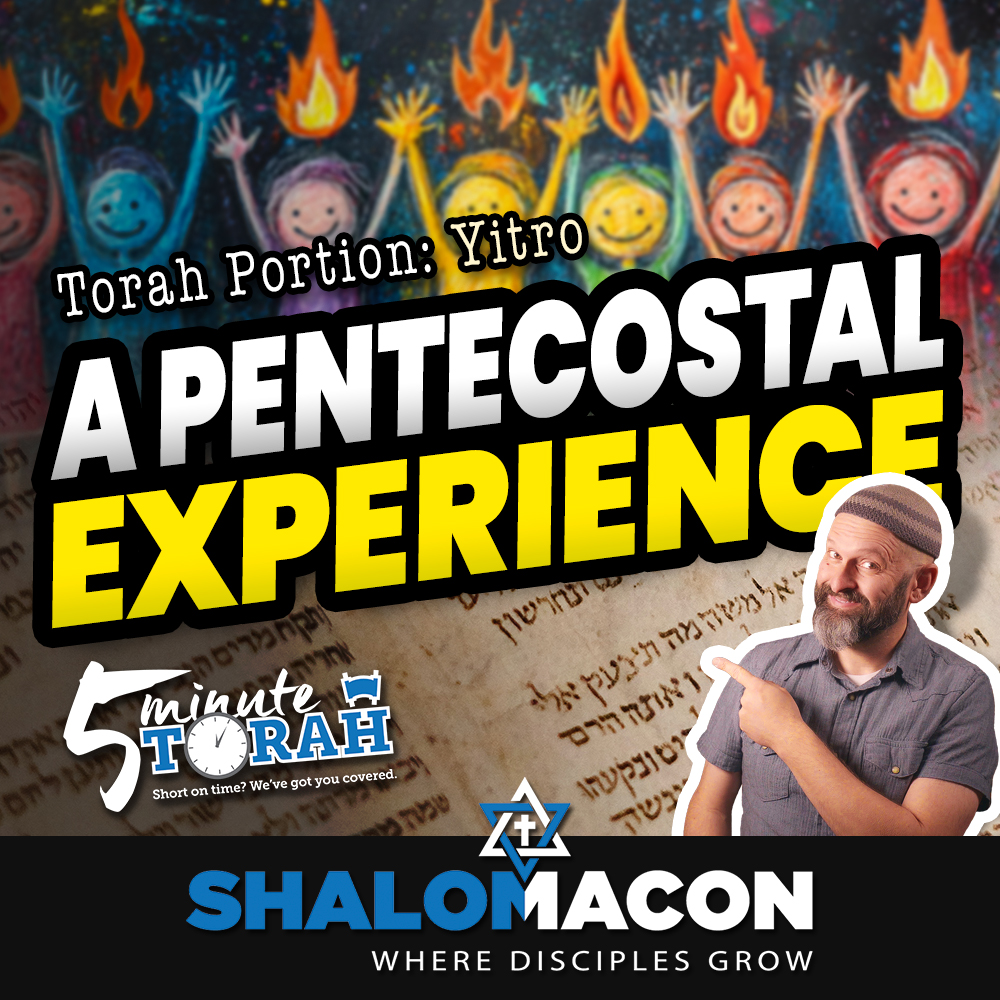 5 Minute Torah - Yitro - A Pentecostal Experience