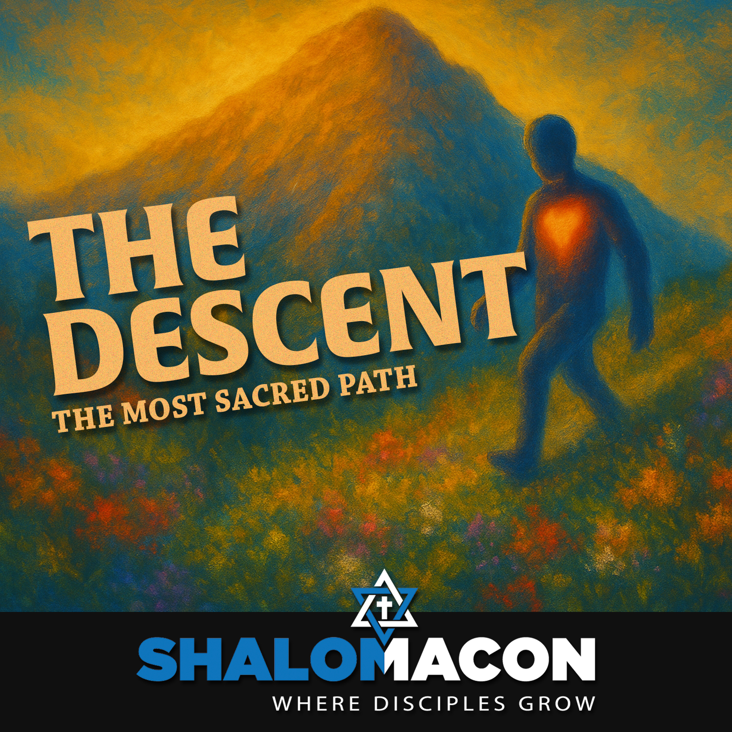 The Descent | The Most Sacred Path