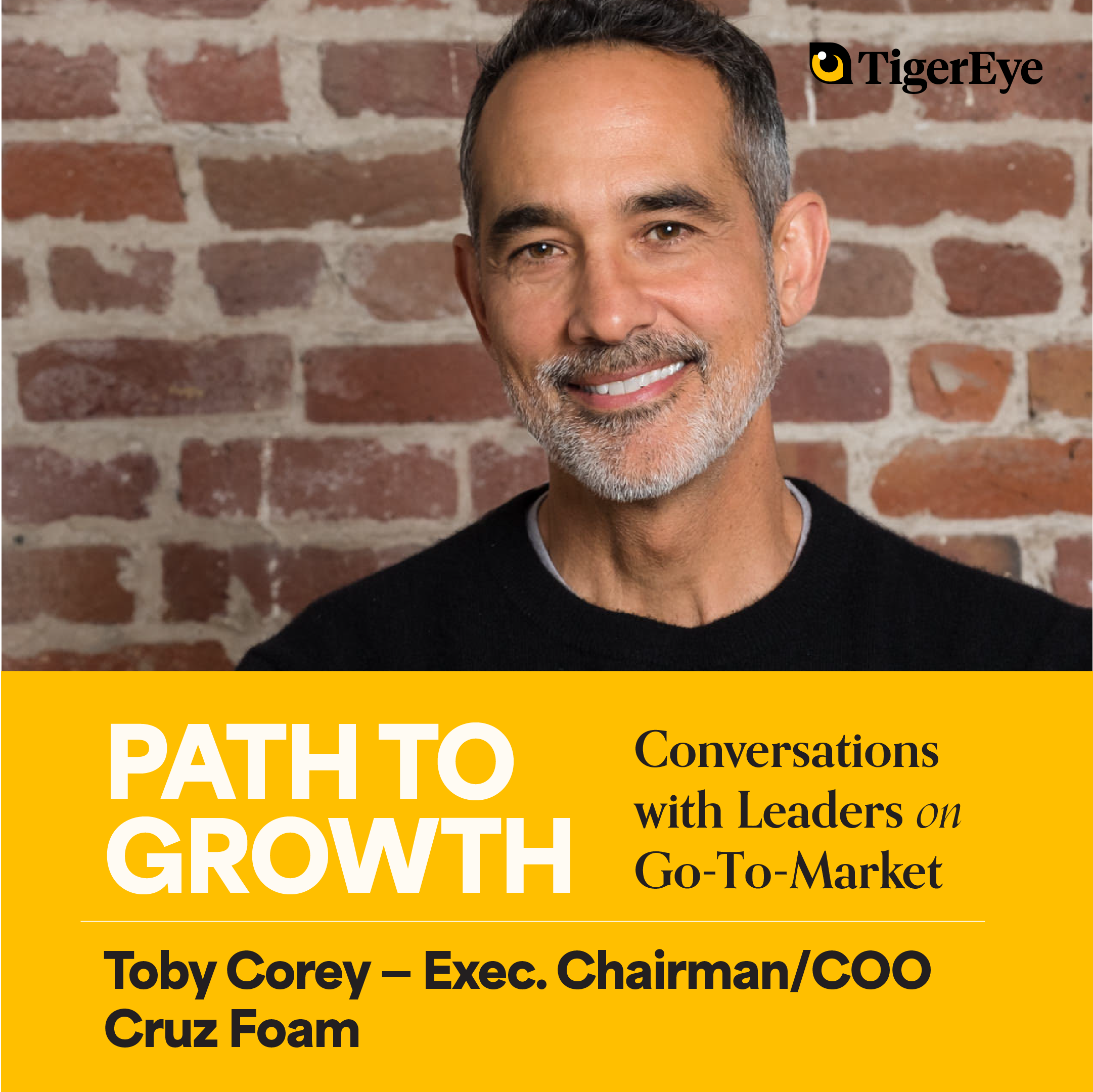 Toby Corey - Exec. Chairman/COO - Cruz Foam | Building for Sustainability & Impact