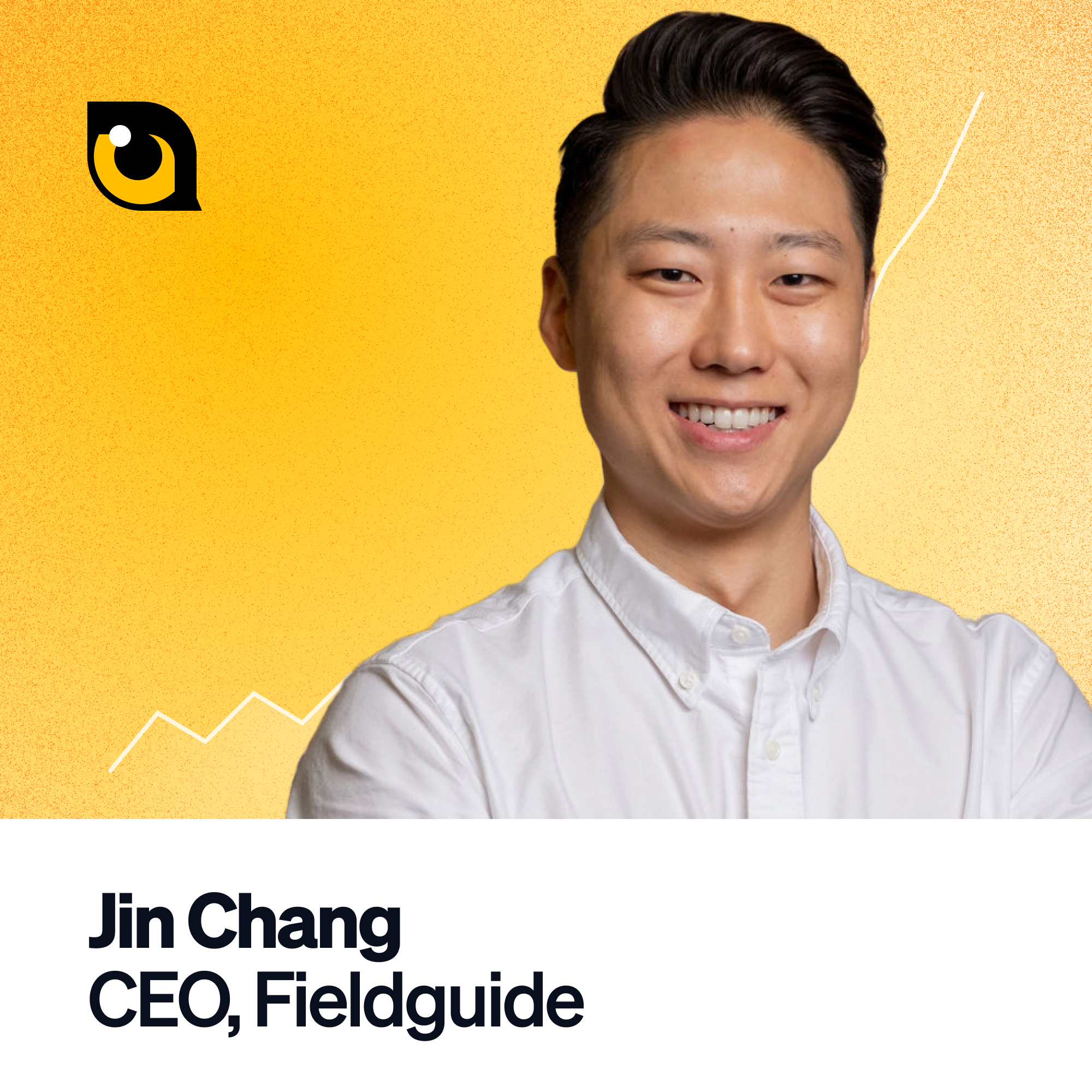 Jin Chang, CEO, Fieldguide | The transformative role of AI