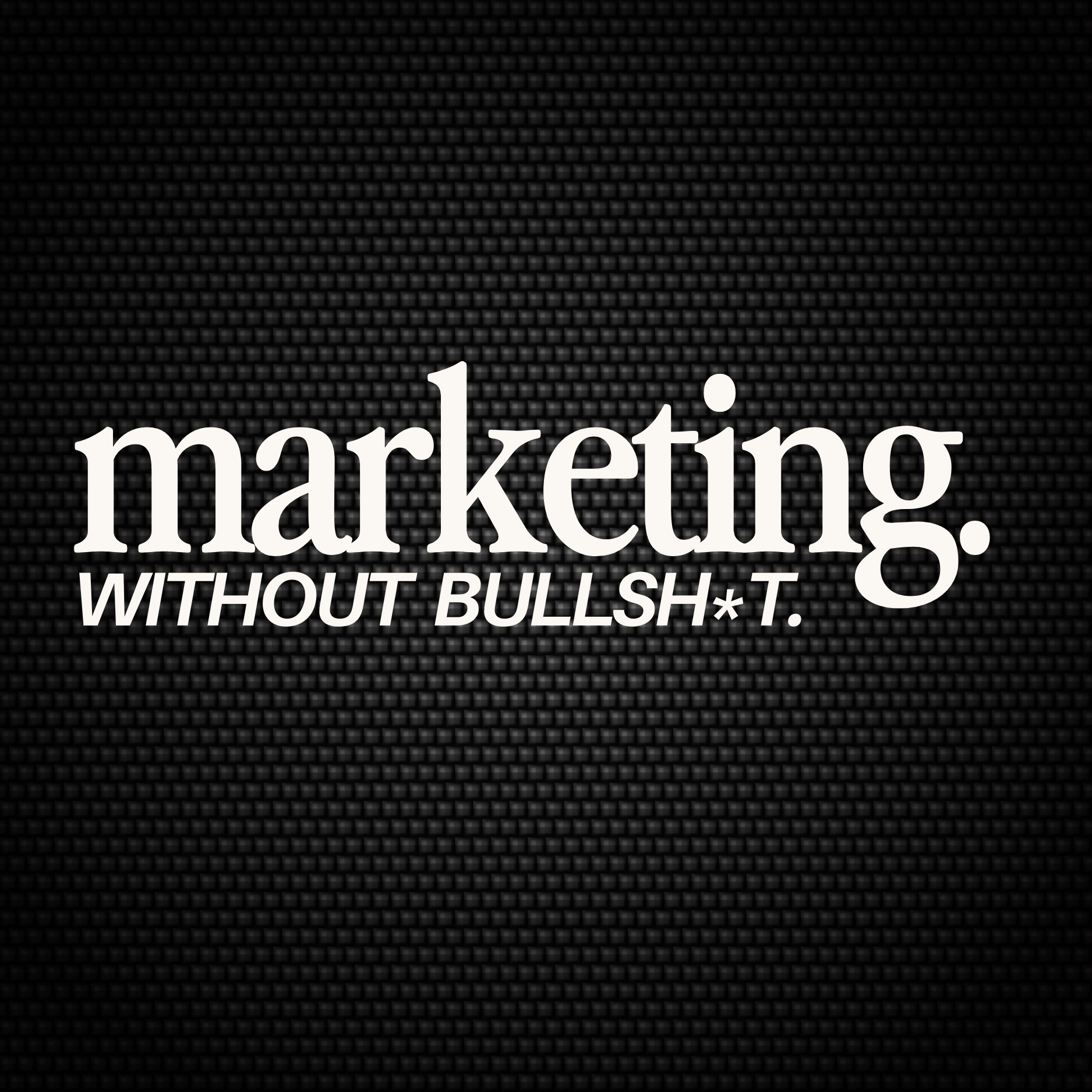 Marketing without BS