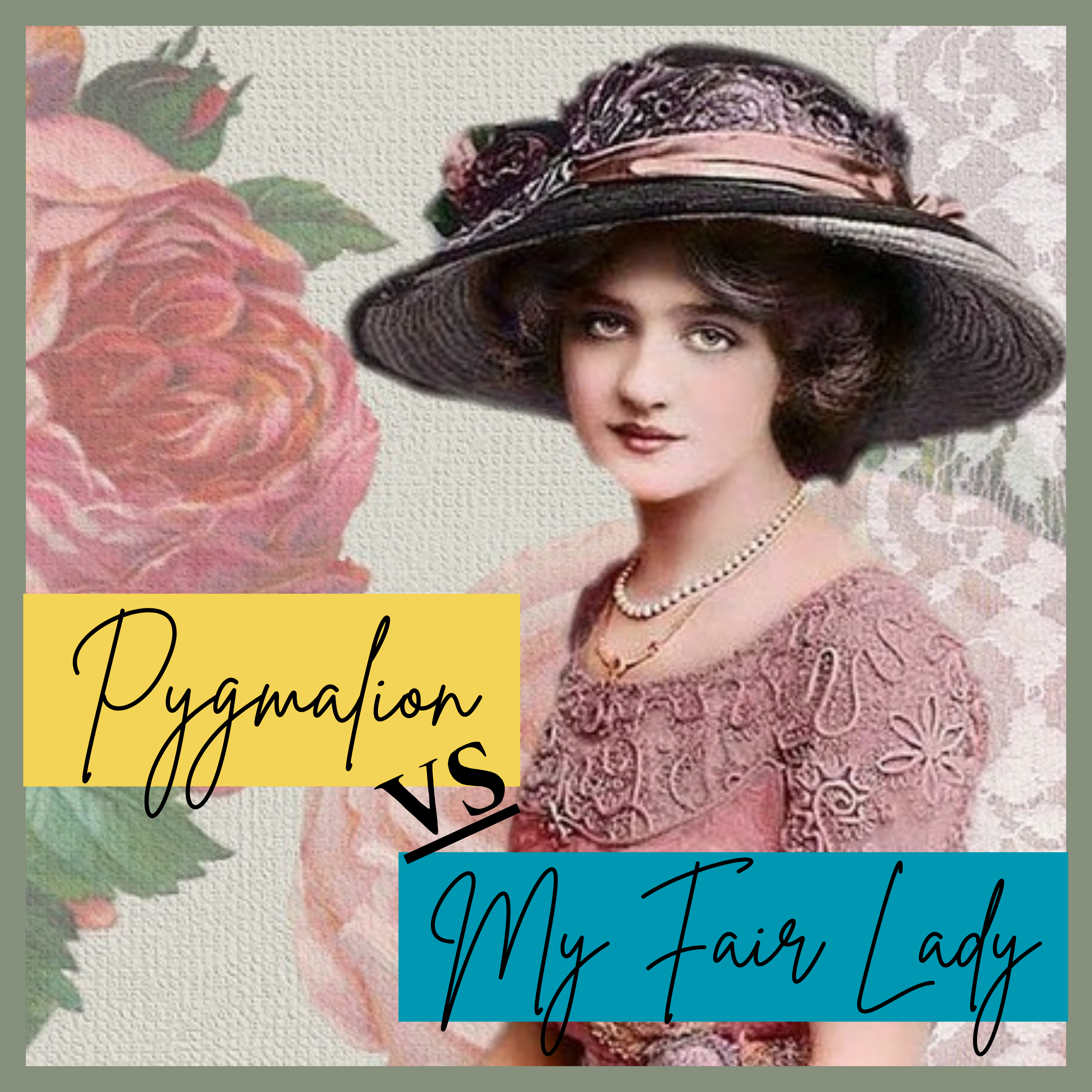 Pygmalion VS My Fair Lady (Trailer)