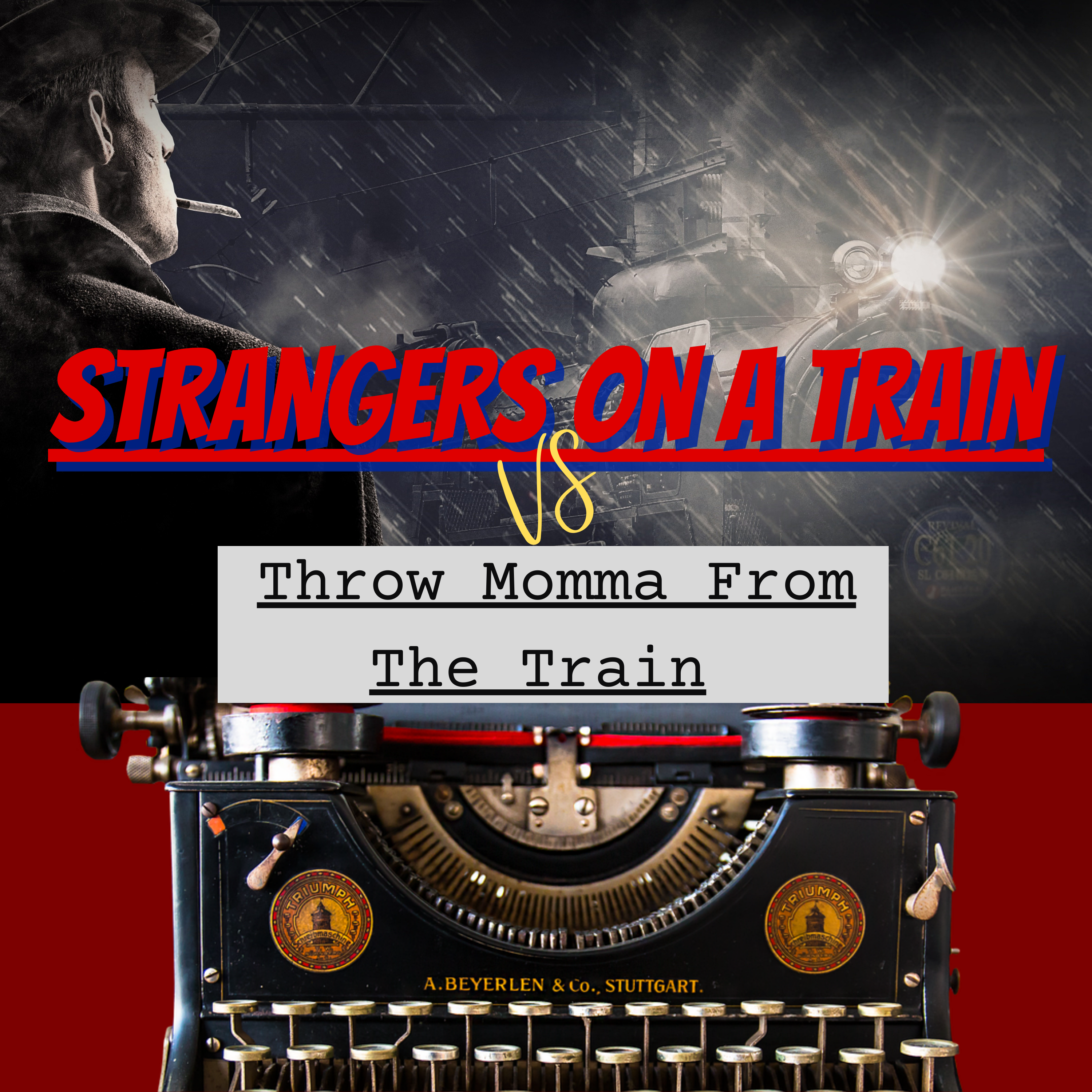 Strangers on a Train VS Throw Momma From the Train (Trailer)