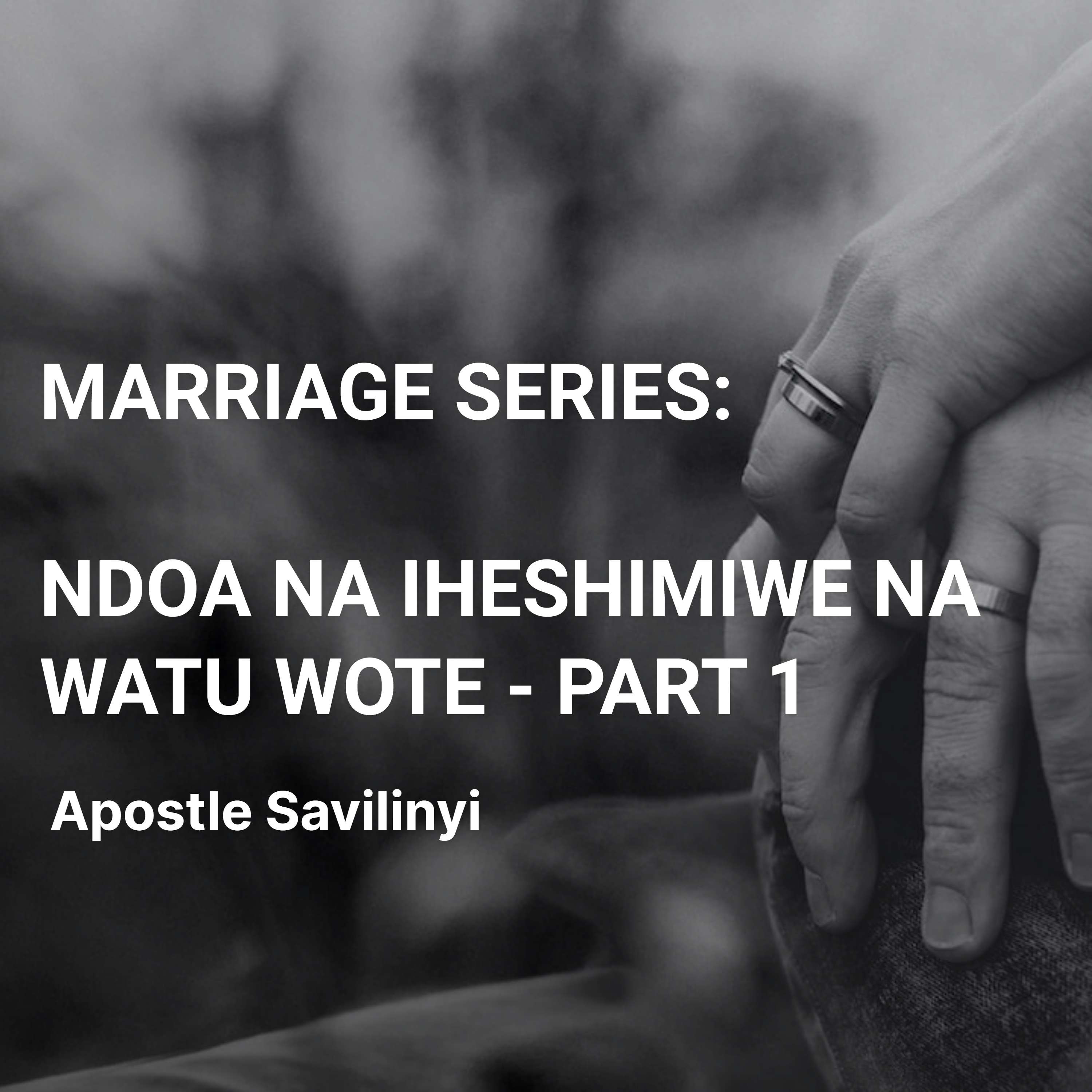 NDOA NA IHESHIMIWE NA WATU WOTE - PART 1 // APOSTLE SAVILINYI