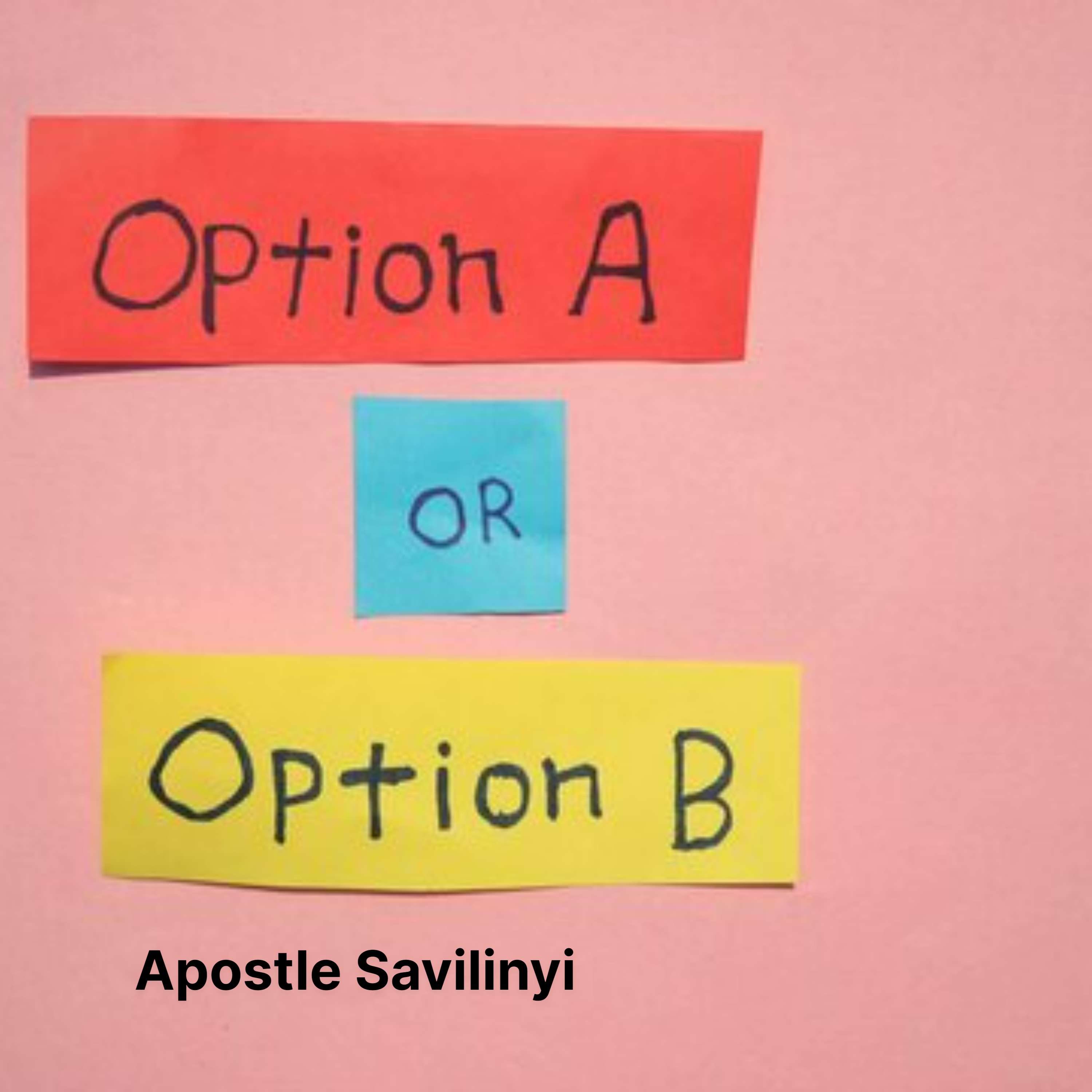 OPTION B // APOSTLE SAVILINYI