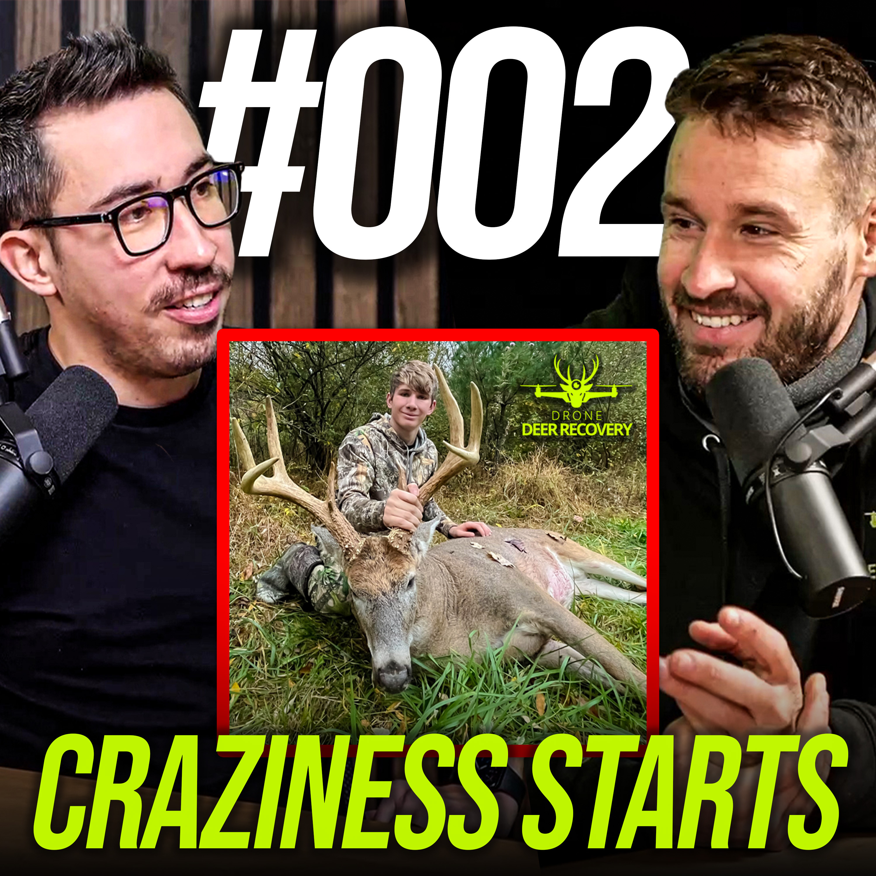 It’s Getting Crazy, Drone Deer Recovery Podcast | DDR Podcast 002