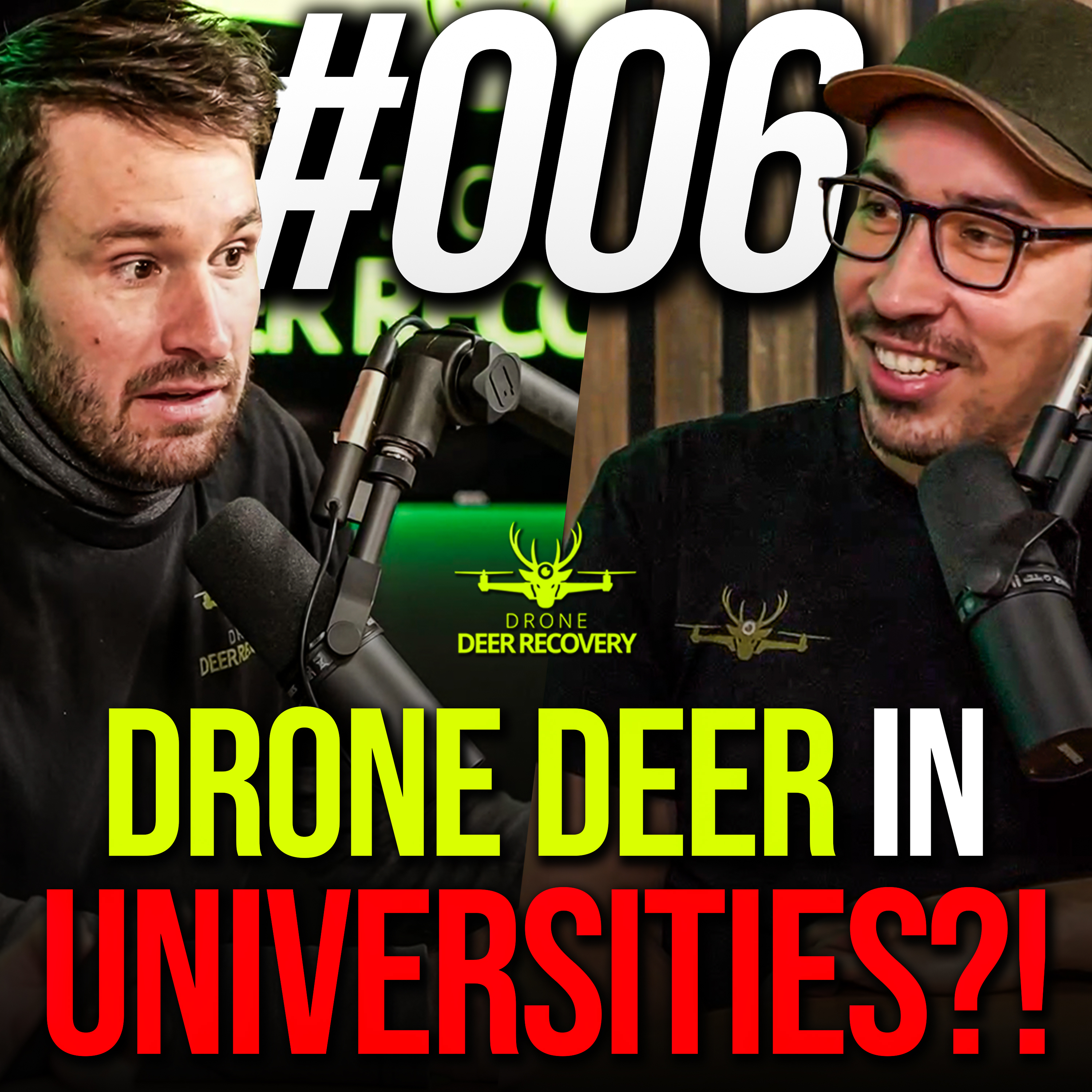Drone Deer in Universities?! | DDR Podcast 006