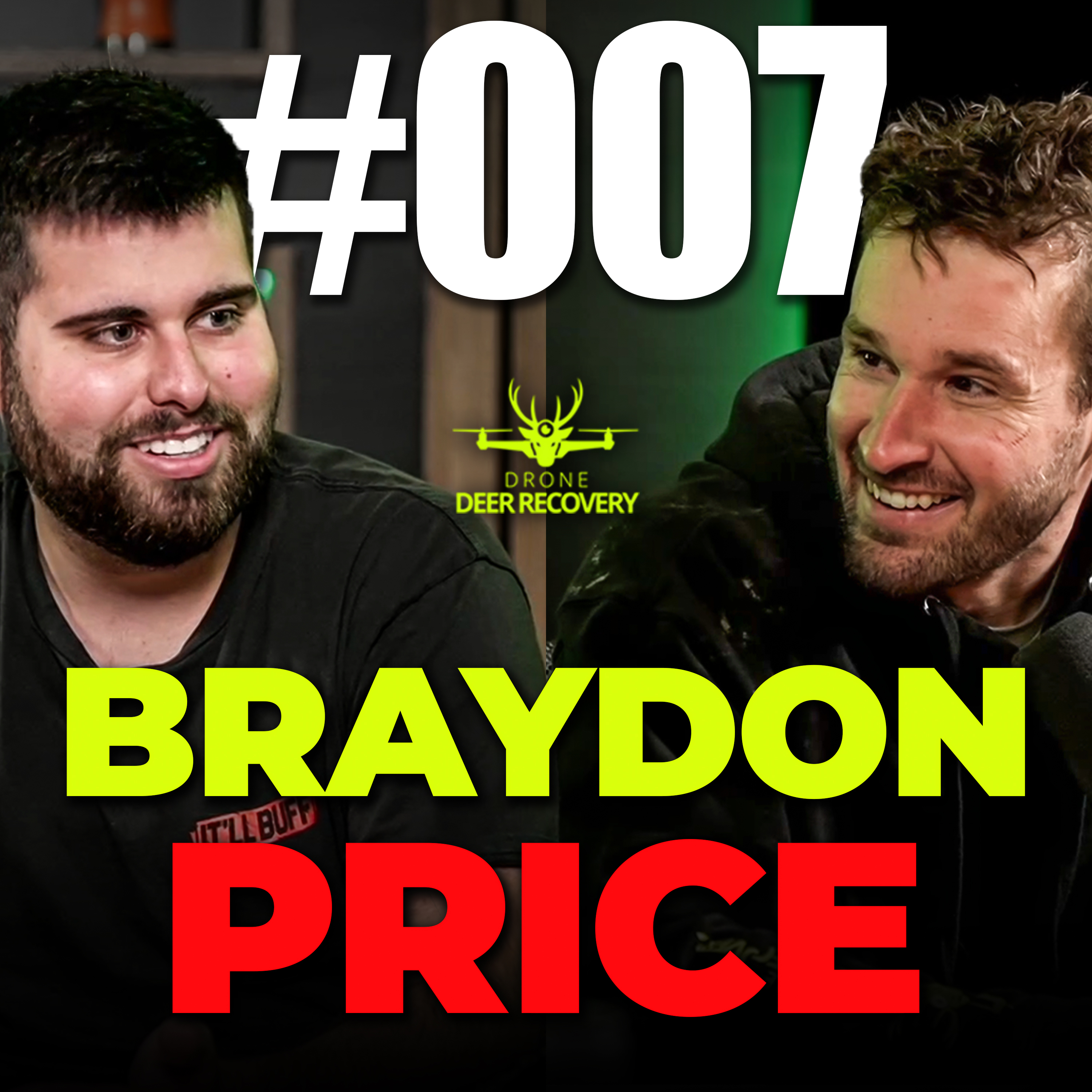 Special Guest: Braydon Price | DDR Podcast 007