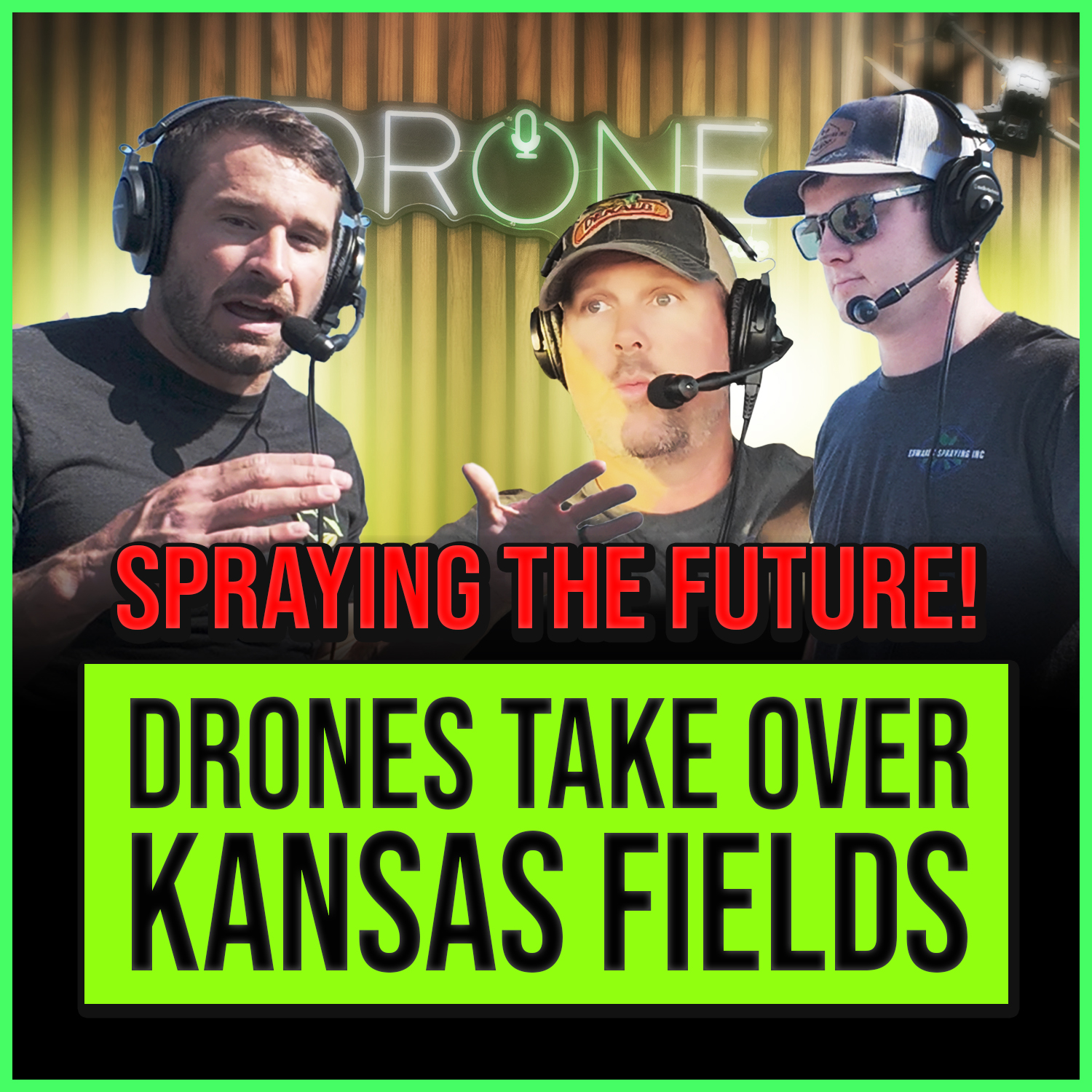 Brent & Son: Pioneering Drone Spraying in the Heartland | The DroneOn Show Episode 14