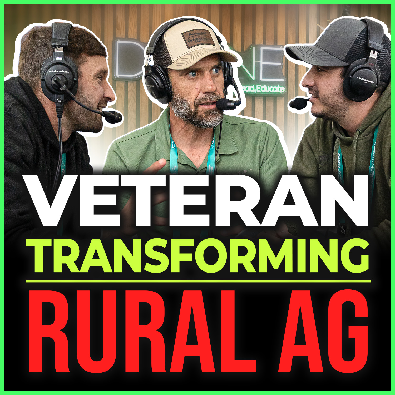 Veteran Drone Services: Helping Vets Reshape Ag Lands! | The DroneOn Show Episode 24