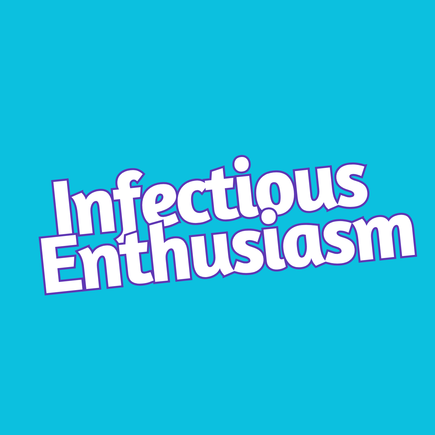 Infectious Enthusiasm 02: Weapons