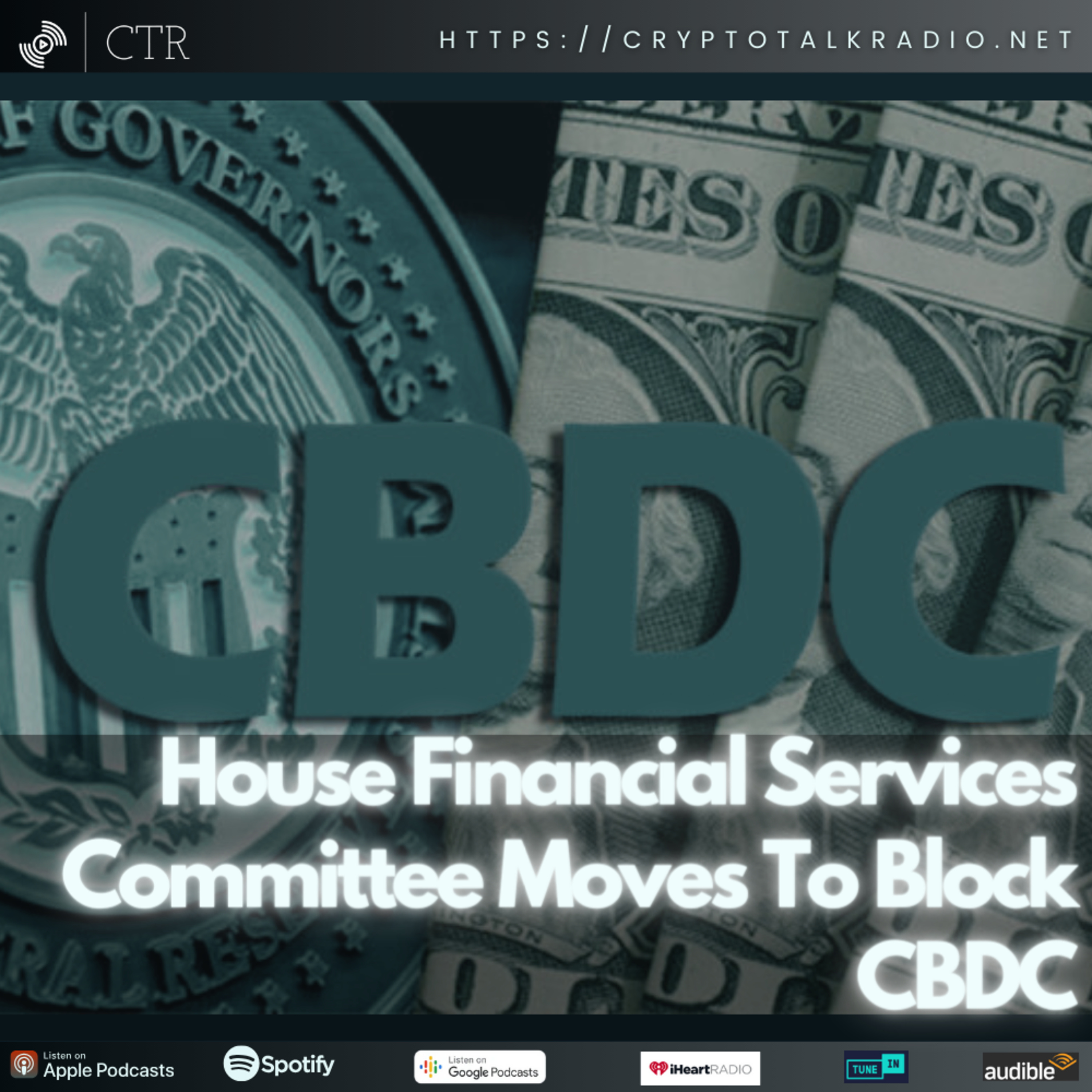 House Financial Services Committee Moves To Block #CBDC