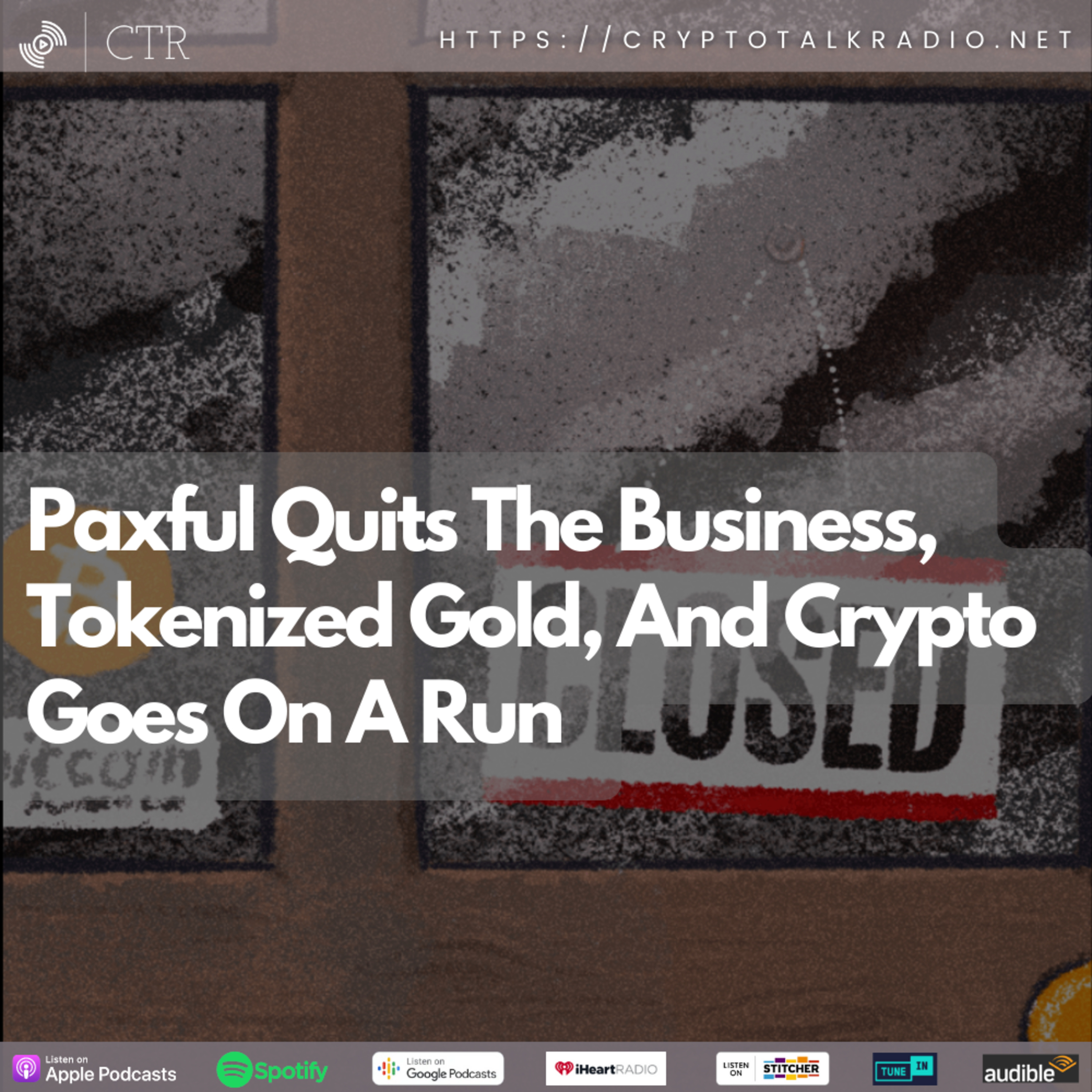 #Paxful Quits The Business, Tokenized Gold, And Crypto Goes On A Run
