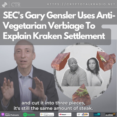 SEC's #GaryGensler Uses Anti-Vegetarian Verbiage To Explain #Kraken Settlement