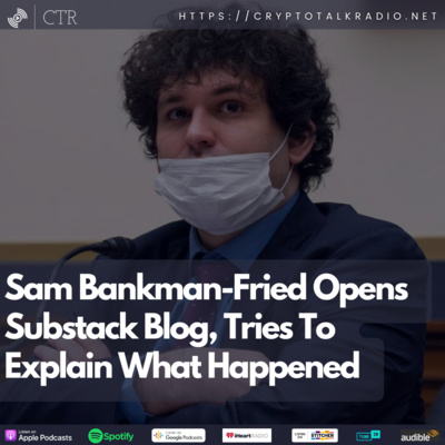 Sam Bankman-Fried Opens Substack Blog, Tries To Explain What Happened