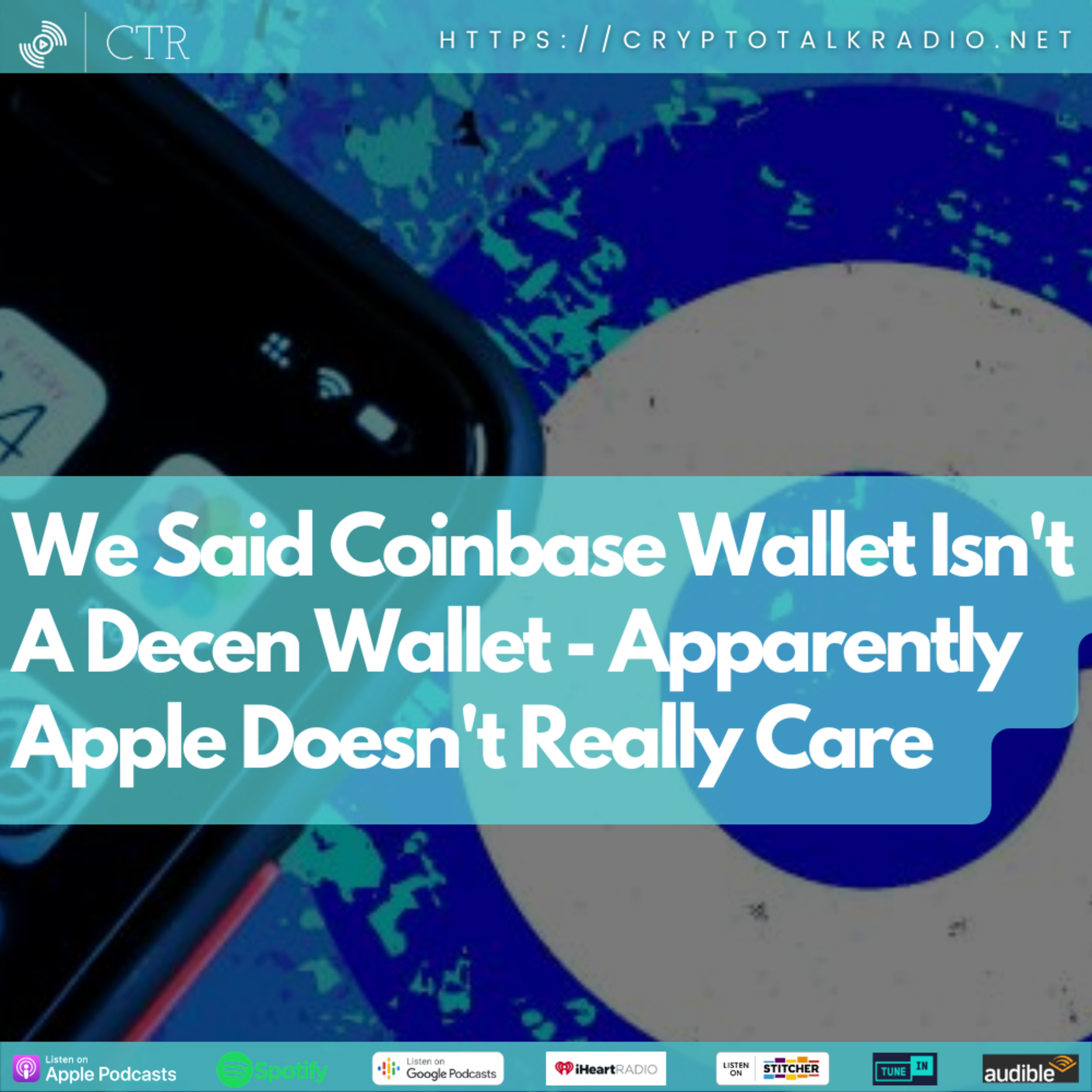 We Said Coinbase Wallet Isn't A Decen Wallet - Apparently, Apple Doesn't Really Care