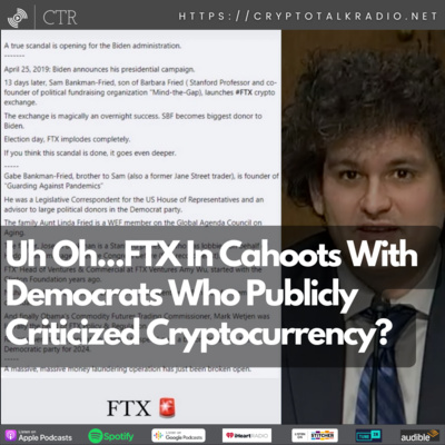 Uh Oh...Theory About #FTX Being In Cahoots With #Democrats Who Publicly Criticized Cryptocurrency?