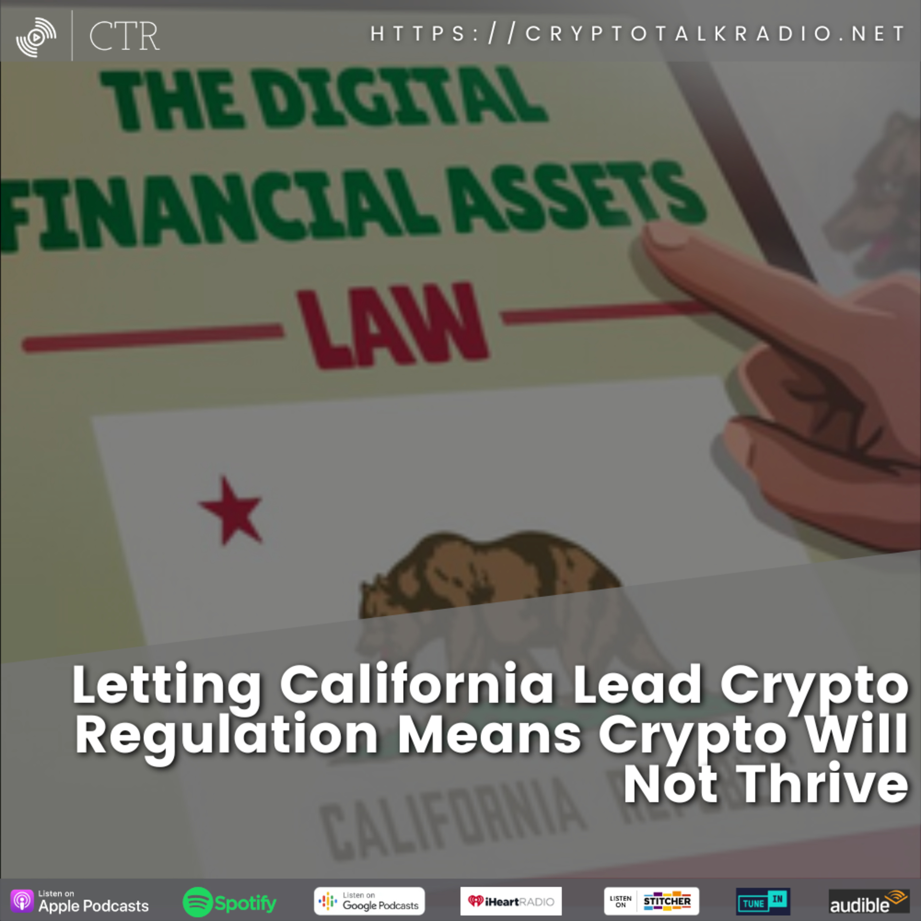 Letting California Lead Crypto Regulation Means Crypto Will Not Thrive
