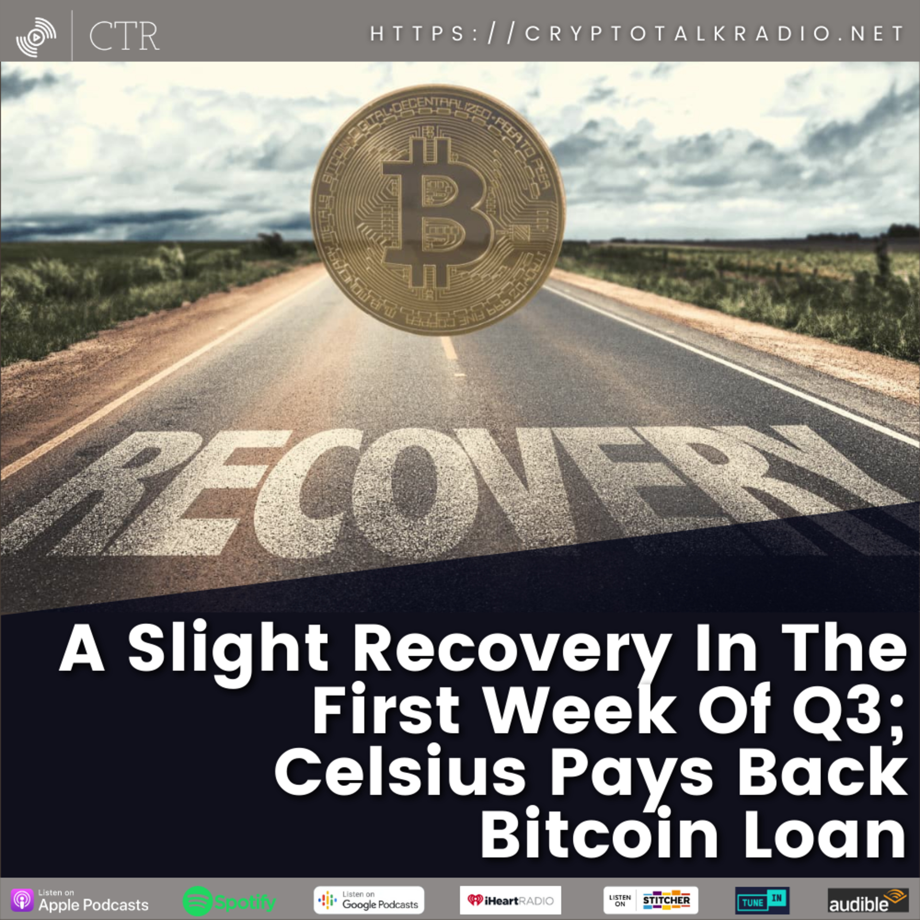 A Slight Recovery In The First Week Of Q3; Celsius Pays Back #Bitcoin Loan