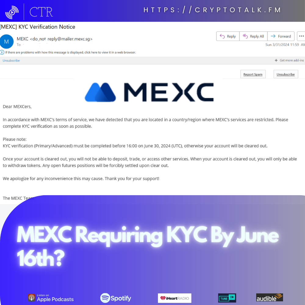 #MEXC Requiring #KYC By June 16th?  (OOC)