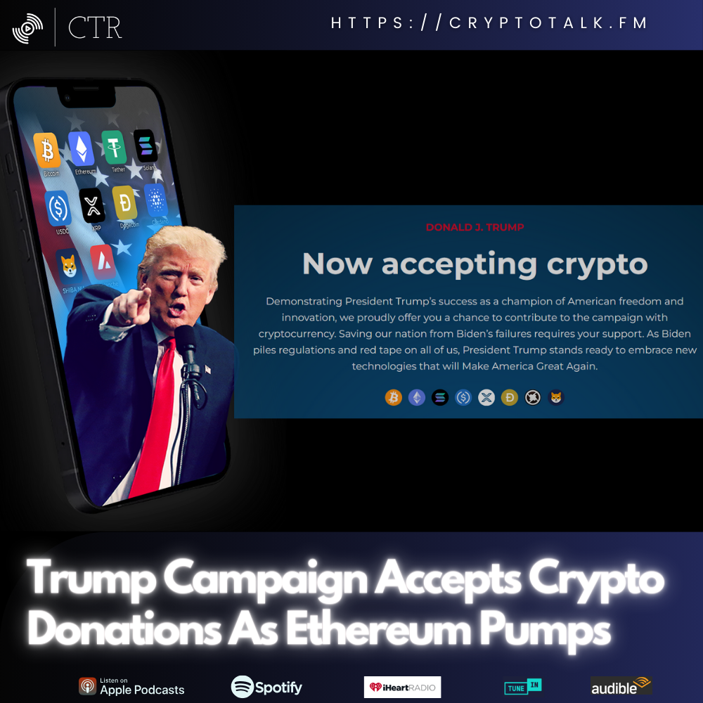 #Trump Campaign Accepts Crypto Donations As #Ethereum Pumps