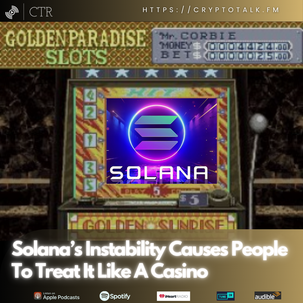 #Solana’s Instability Causes People To Treat It Like A Casino (OOC)