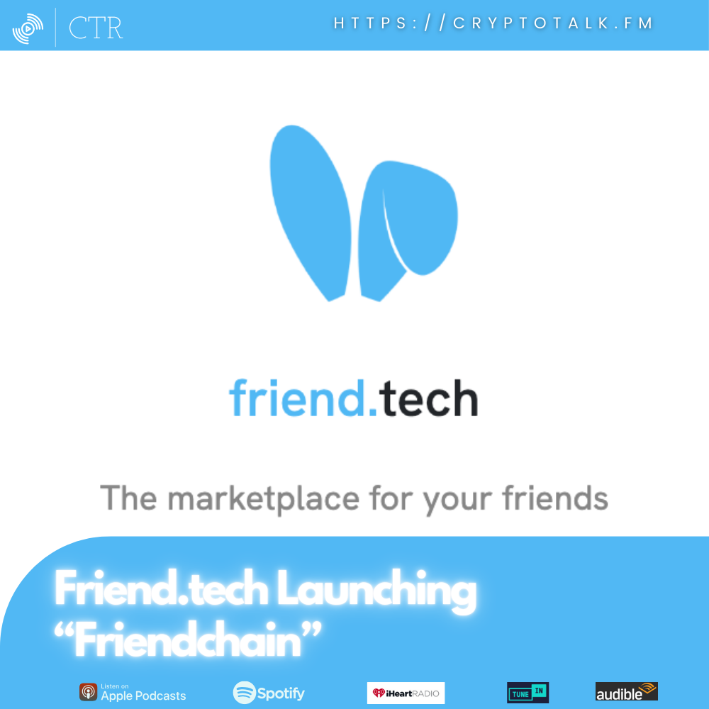Friend.tech Launching “#Friendchain” (OOC)