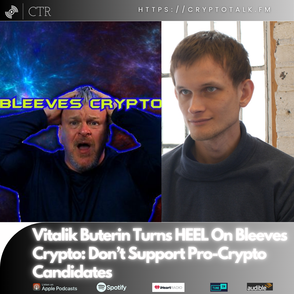 Vitalik Buterin Turns HEEL On Bleeves Crypto: Don’t Support Candidates Just Because They're Pro-Crypto (OOC) [COLORFUL LANGUAGE]
