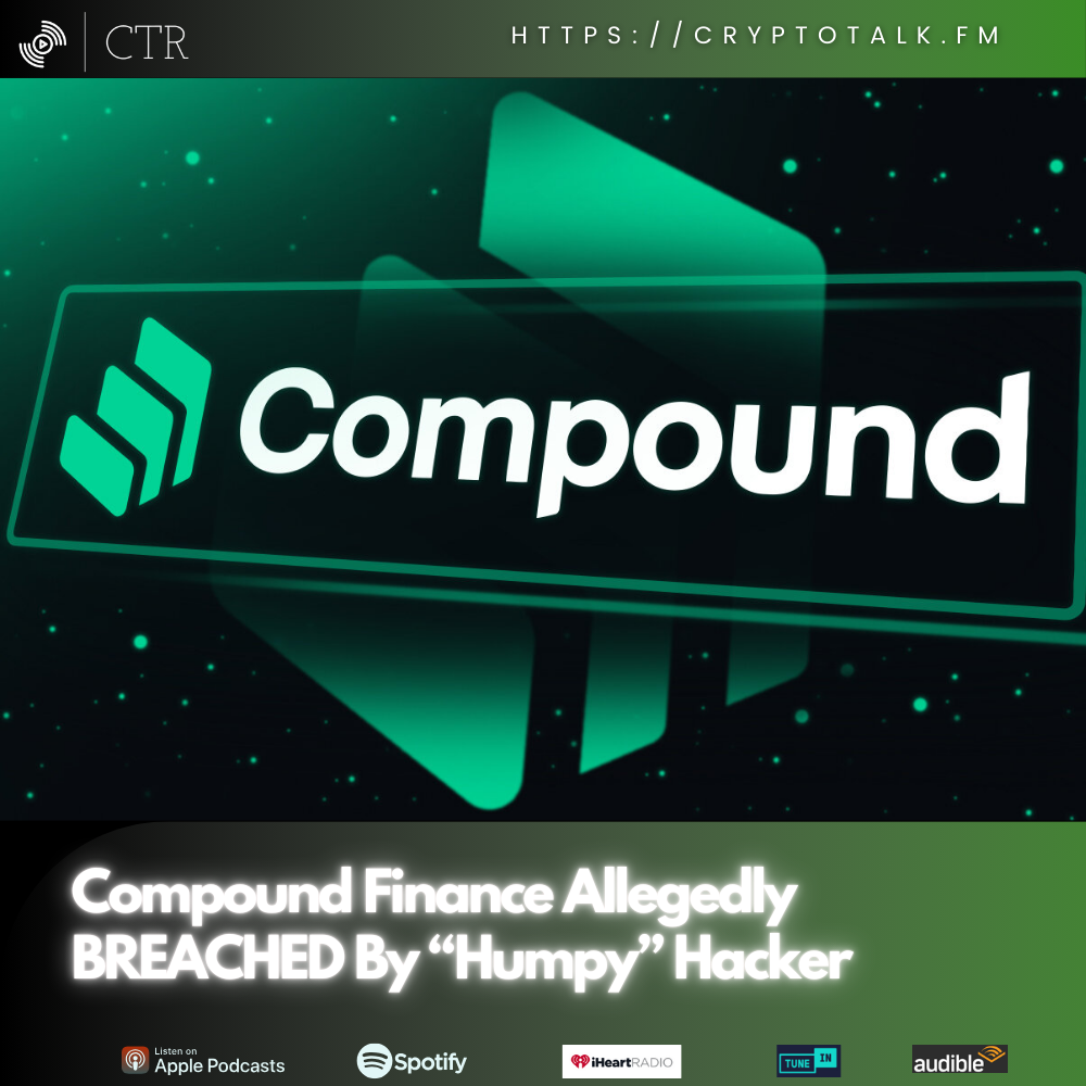 #Compound Finance Allegedly BREACHED By “ #Humpy” Hacker (OOC)