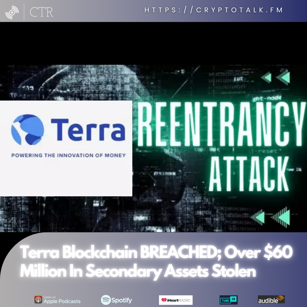 #Terra Blockchain BREACHED; Over $60 Million In Secondary Assets Stolen (OOC)