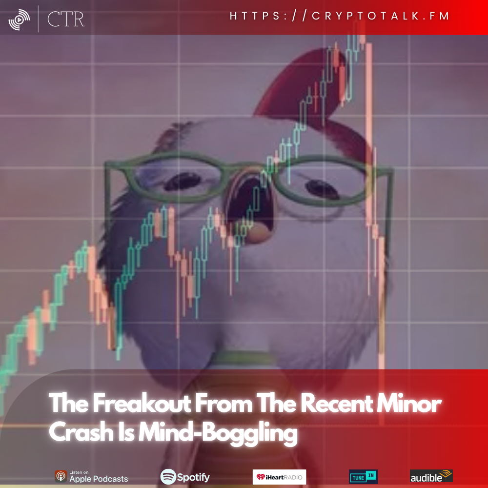 The Freakout From The Recent Minor #CryptoCrash Is Mind-Boggling