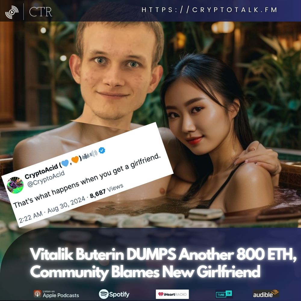 #Vitalik Buterin DUMPS Another 800 ETH, Community Blames New Girlfriend (OOC)