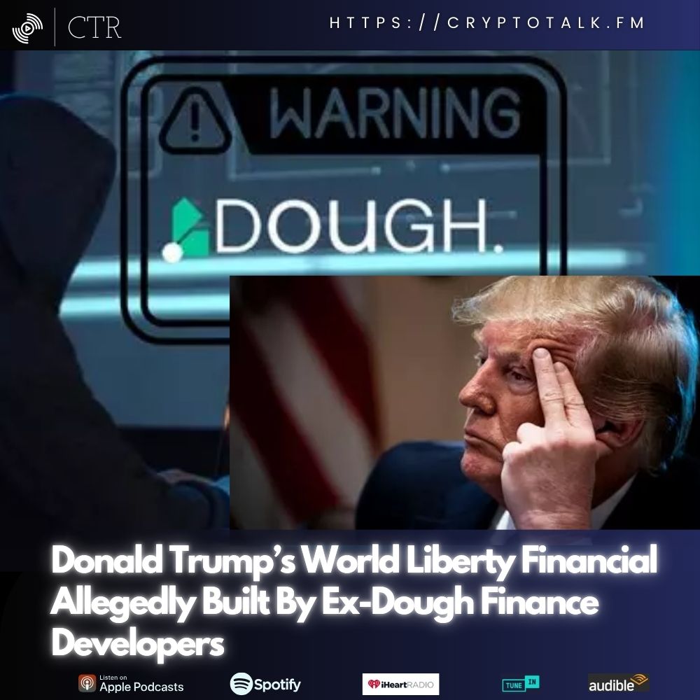 Donald Trump’s World Liberty Financial Allegedly Built By Ex-Dough Finance Developers; And How to #DCA