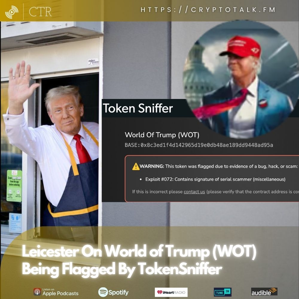 Leicester On World of Trump (#WOT) Being Flagged By TokenSniffer (OOC)