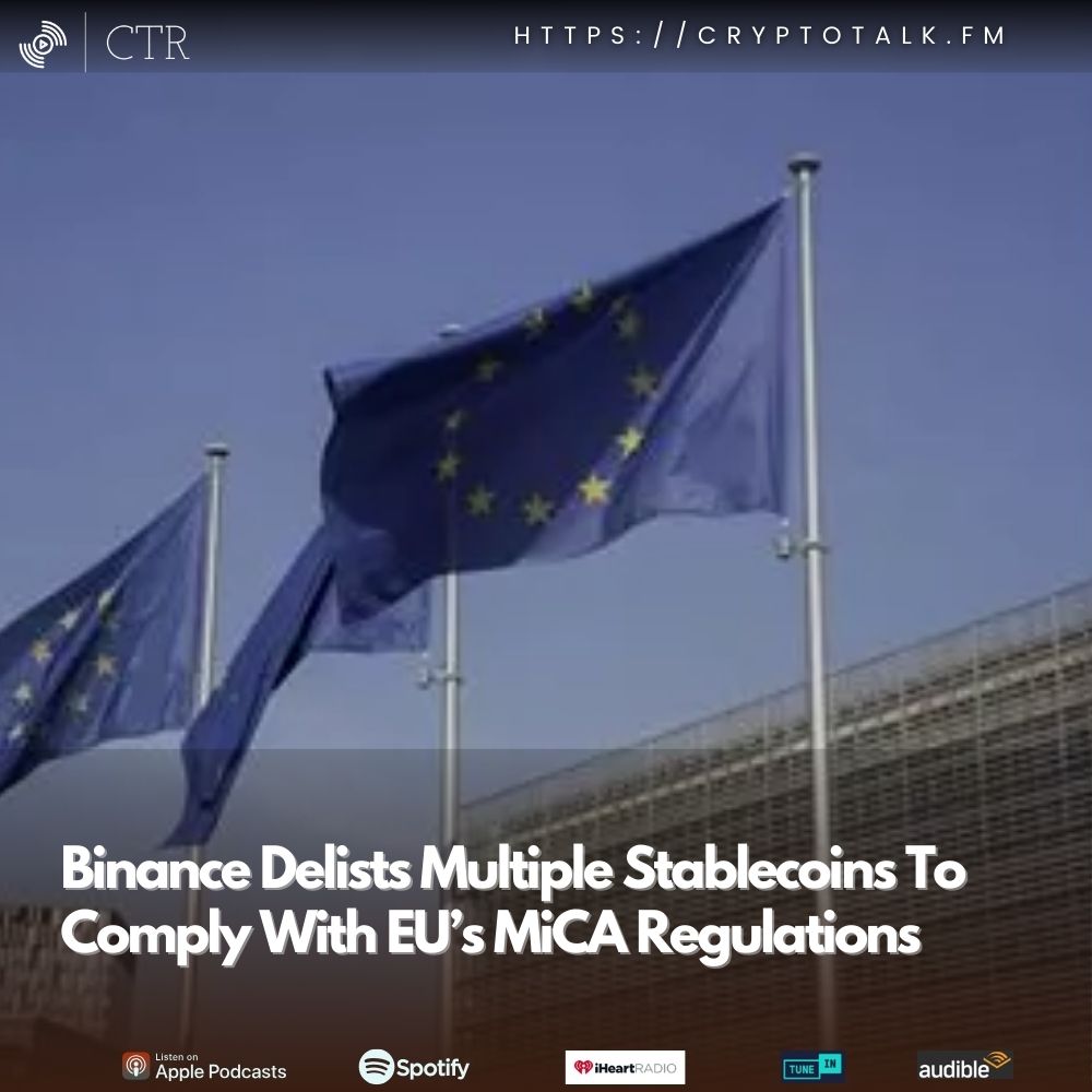 #Binance To DELIST Trading For Multiple Stablecoins To Comply With EU’s #MiCA Regulations (OOC)