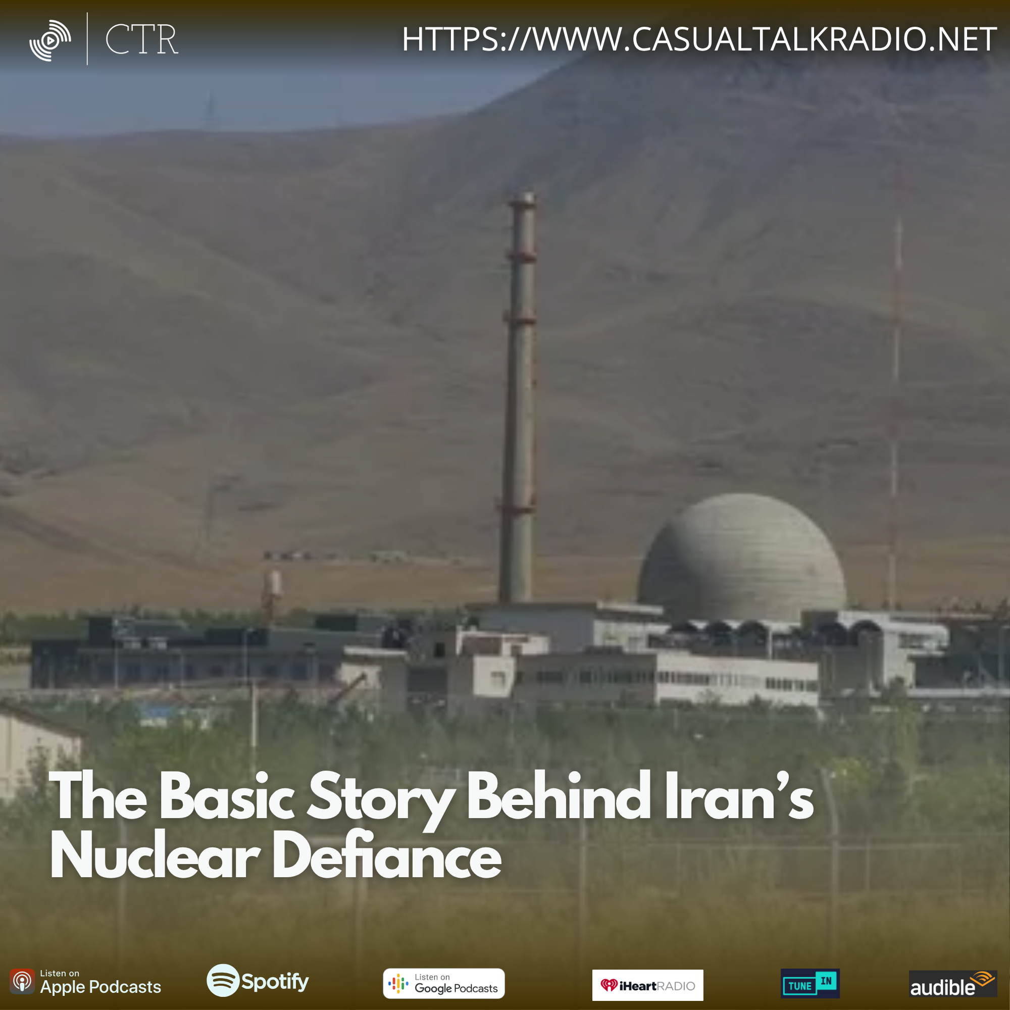 The Basic Story Behind Iran’s Nuclear Defiance