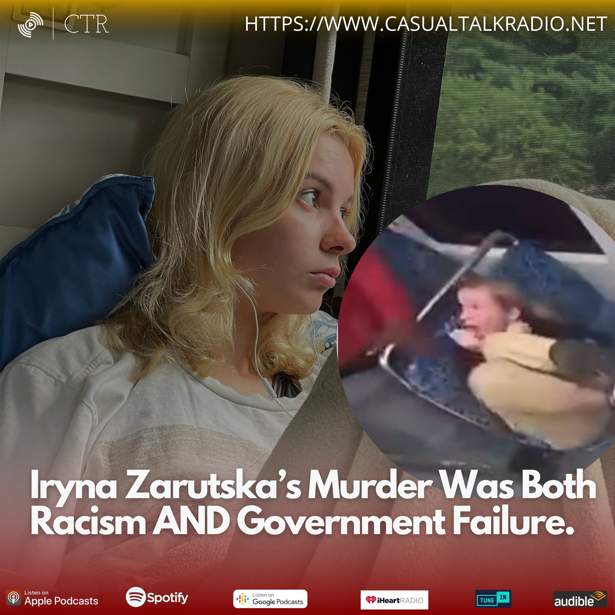 Iryna Zarutska’s Murder Was Both Racism AND Government Failure.