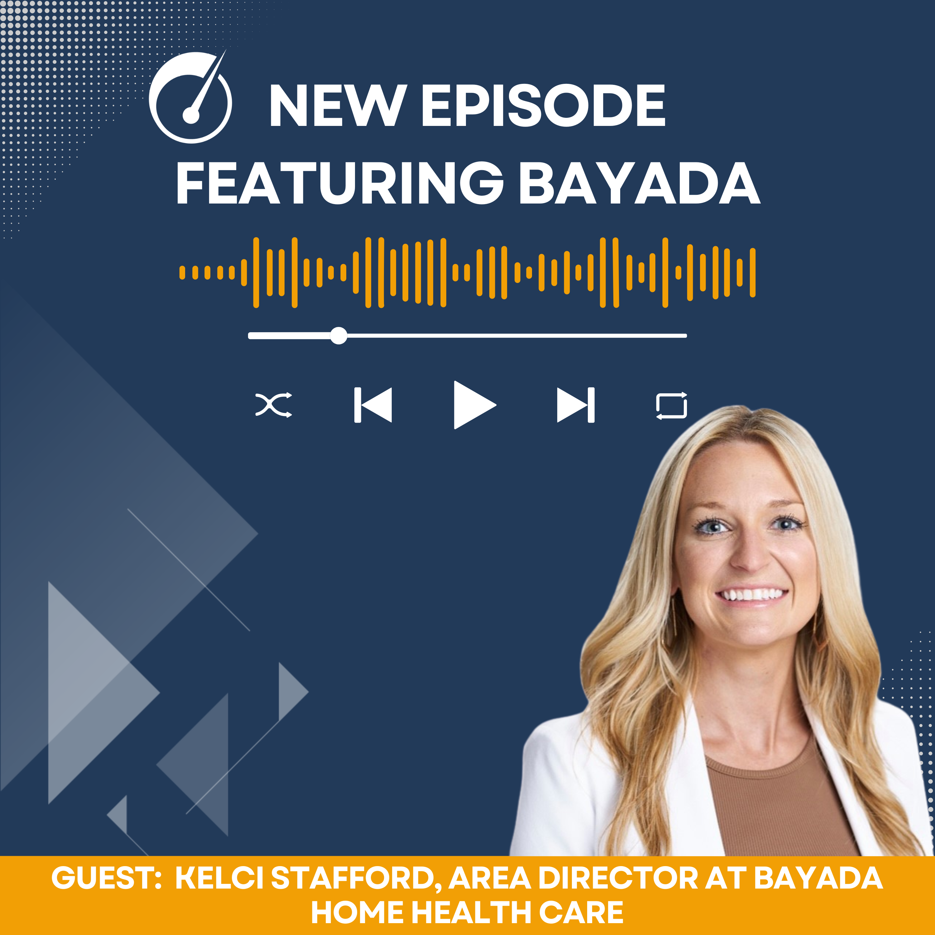 Cultivating Trust: Strategies for Home Health and Hospice Leaders with Kelci Stafford of Bayada